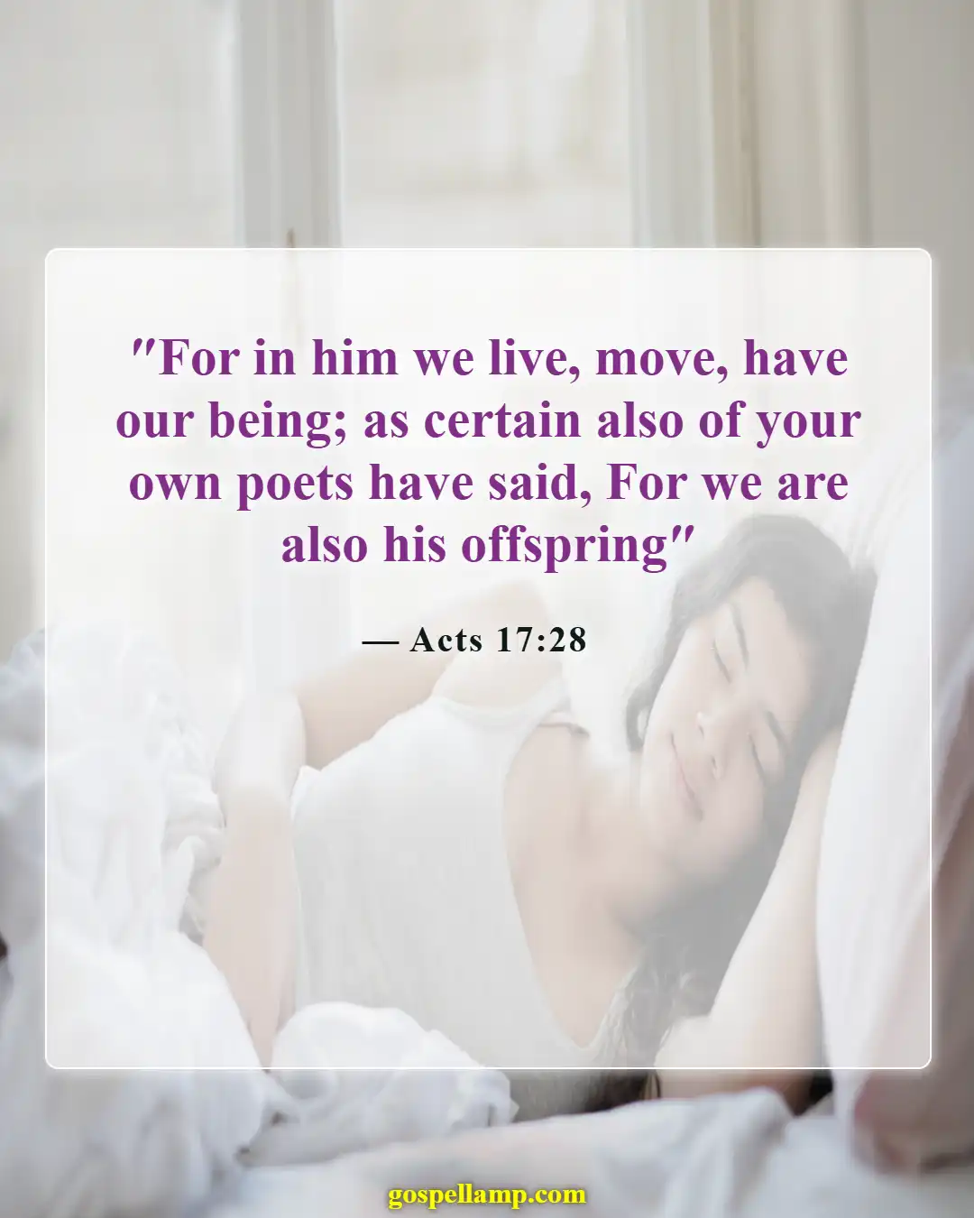 Acts 17:28 :- In Him we live, move, and exist