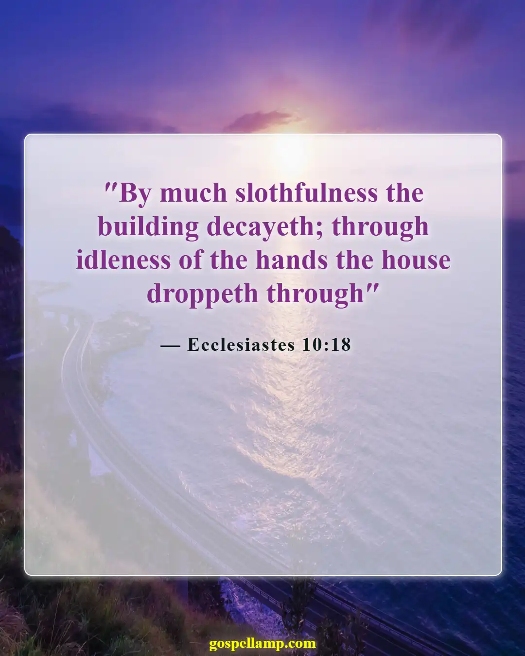 Bible Verses About Success And Hard Work (Ecclesiastes 10:18)