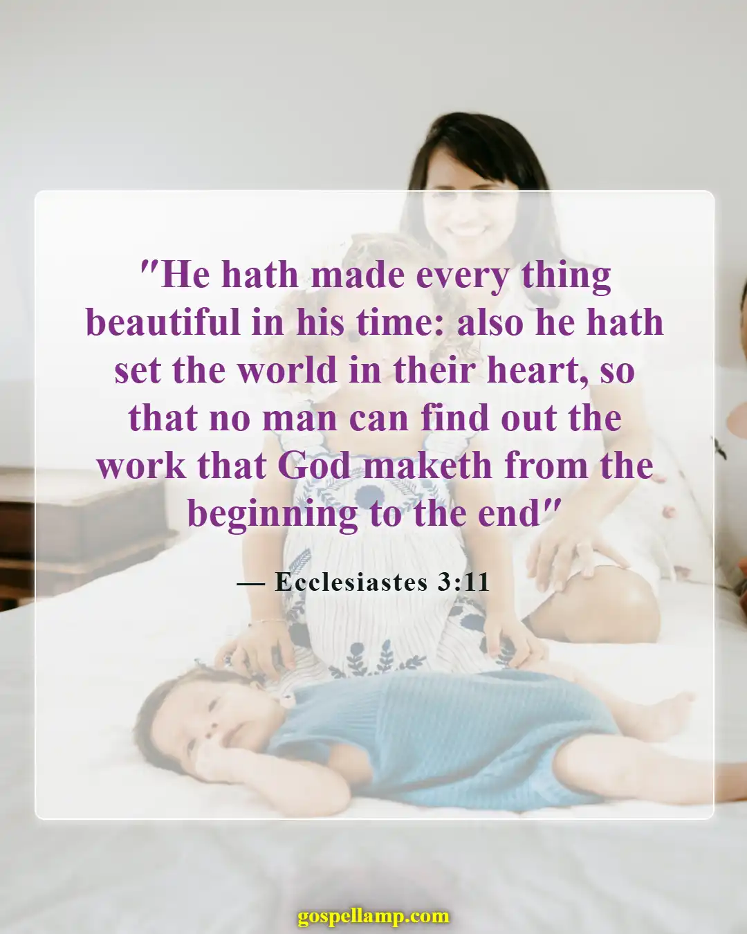 Bible Verses About A New Day (Ecclesiastes 3:11)