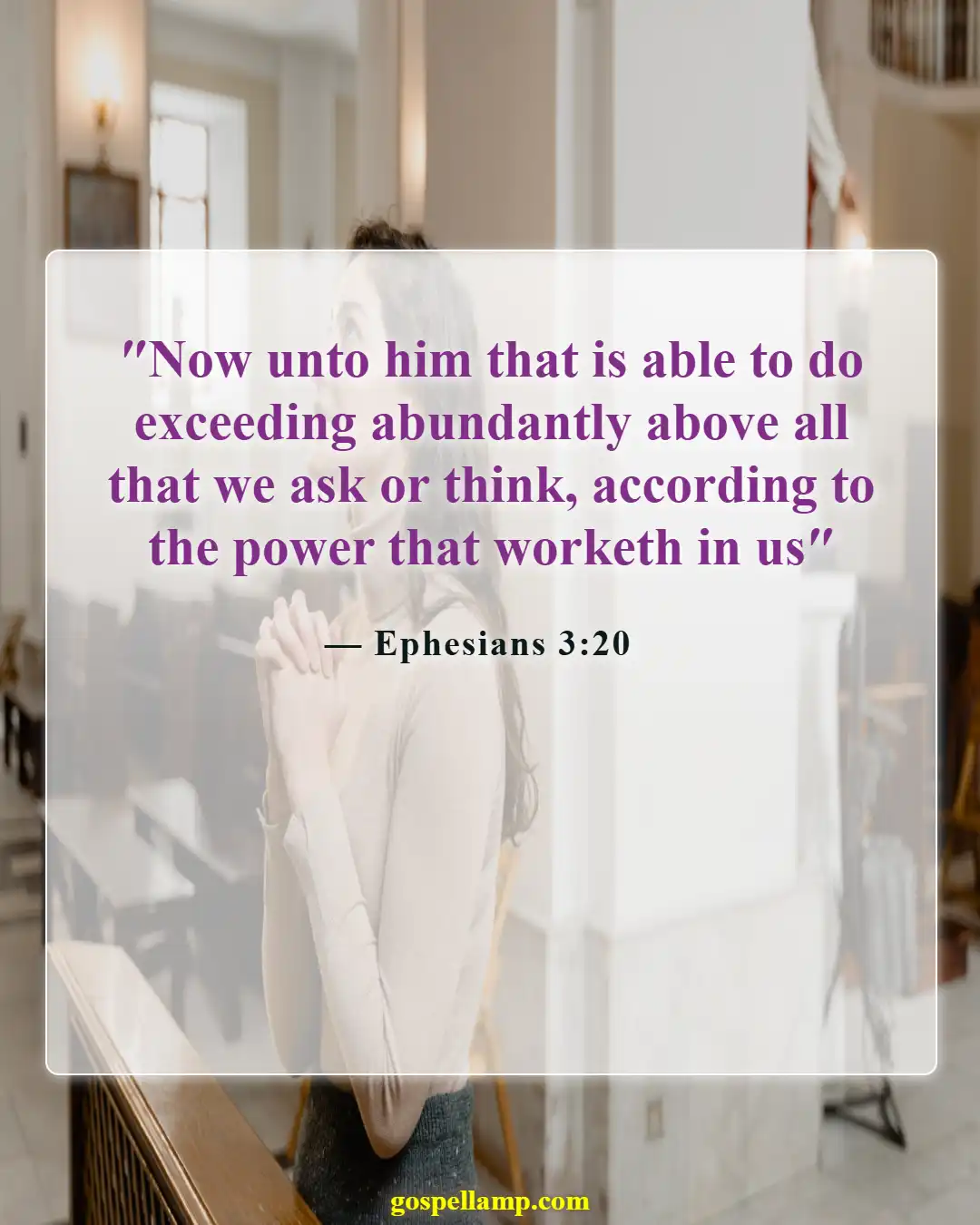 Ephesians 3:20 :- God's power exceeds our prayer expectations