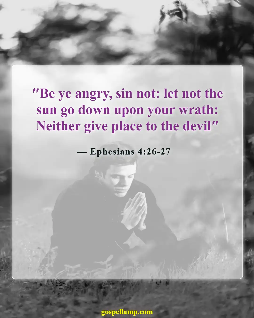 Bible Verses About Letting Go Of Hurt Feelings (Ephesians 4:26-27)