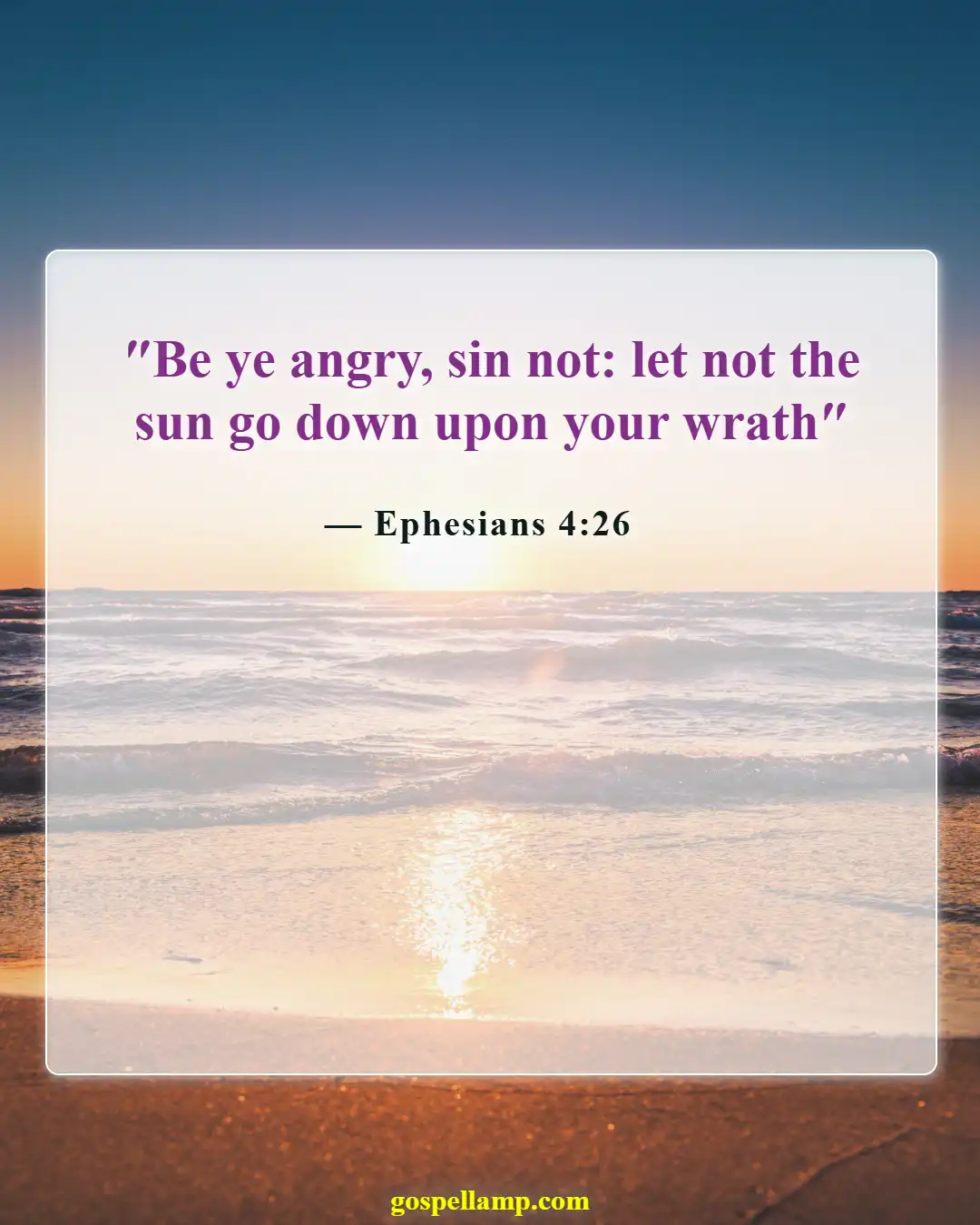 Bible Verses About Be Angry But Do Not Sin (Ephesians 4:26)