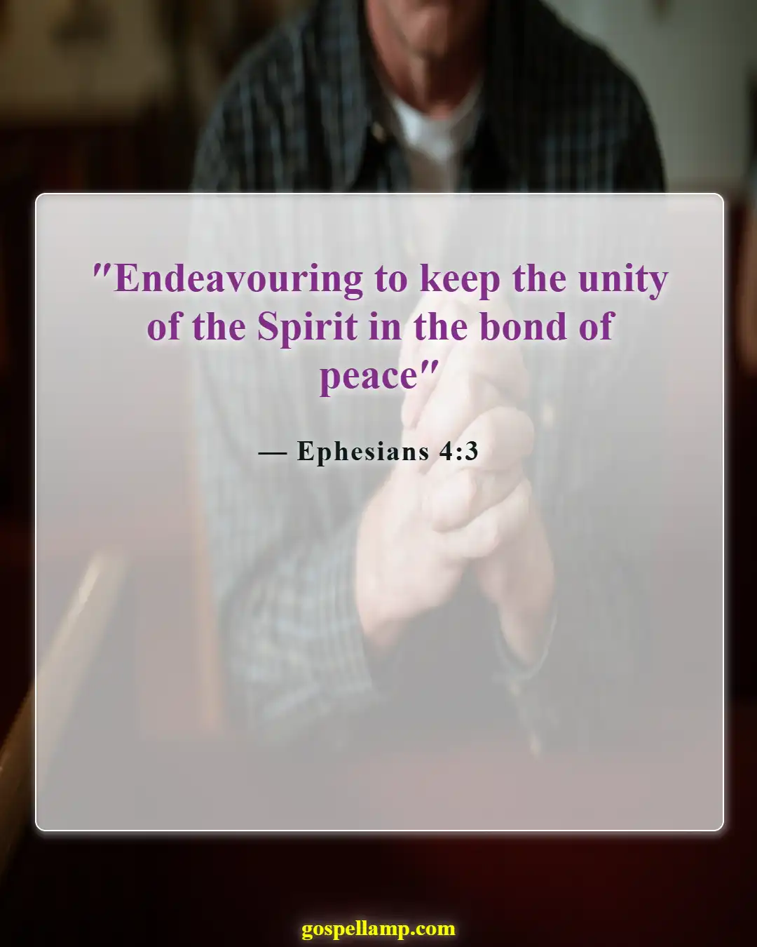 Bible Verses About Division (Ephesians 4:3)