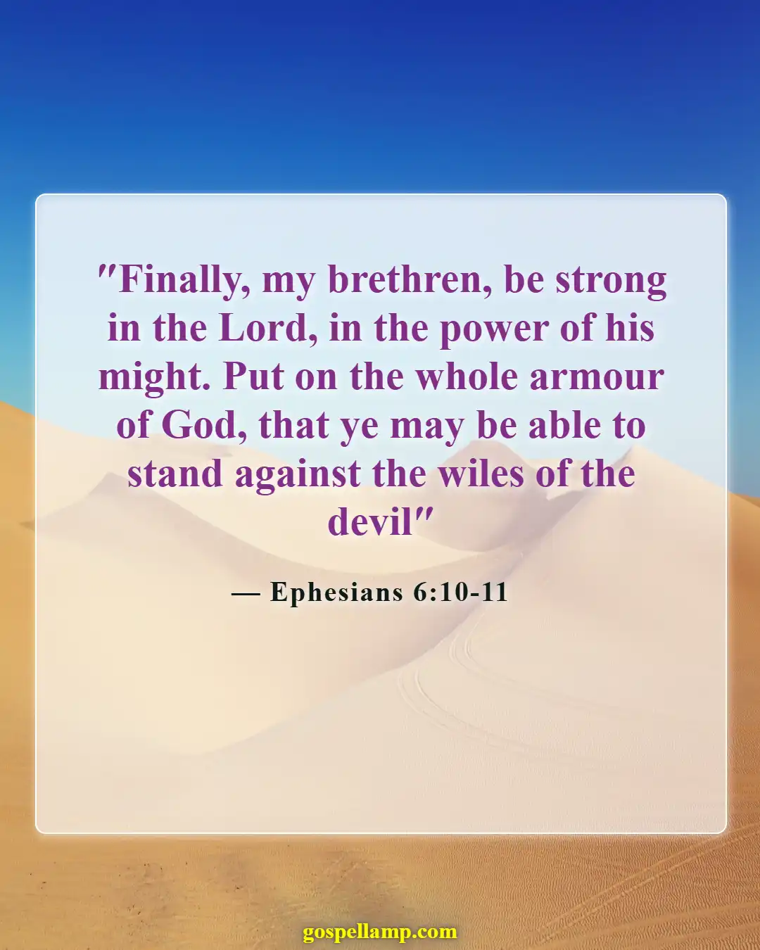 Ephesians 6:10-11 :- Strength through God's armor in life's battles
