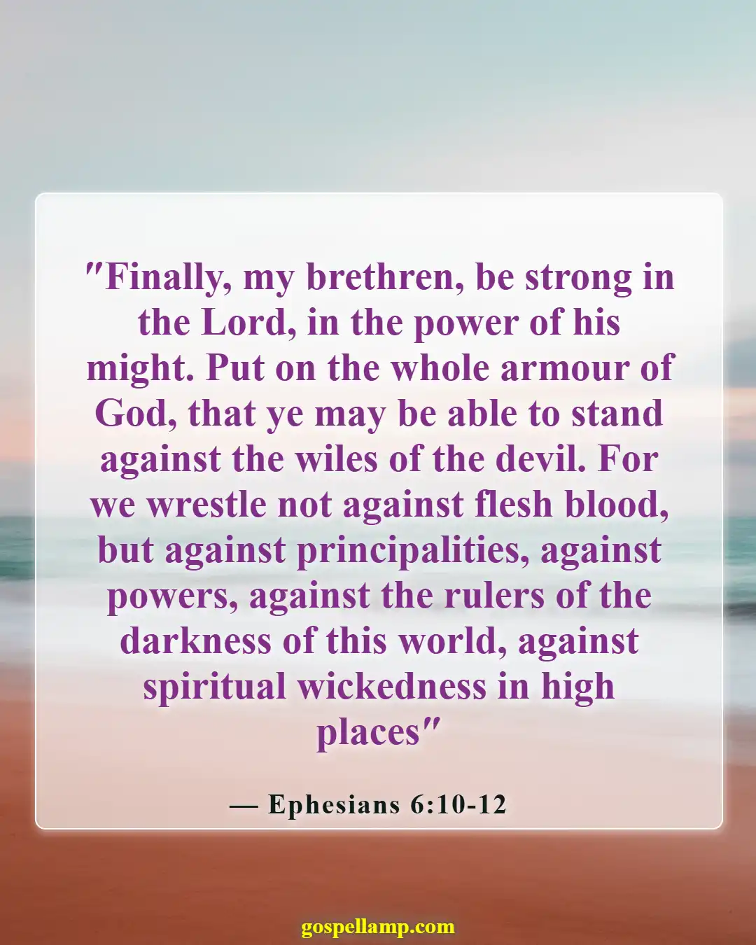 Ephesians 6:10-12 :- Strength in God against spiritual battles