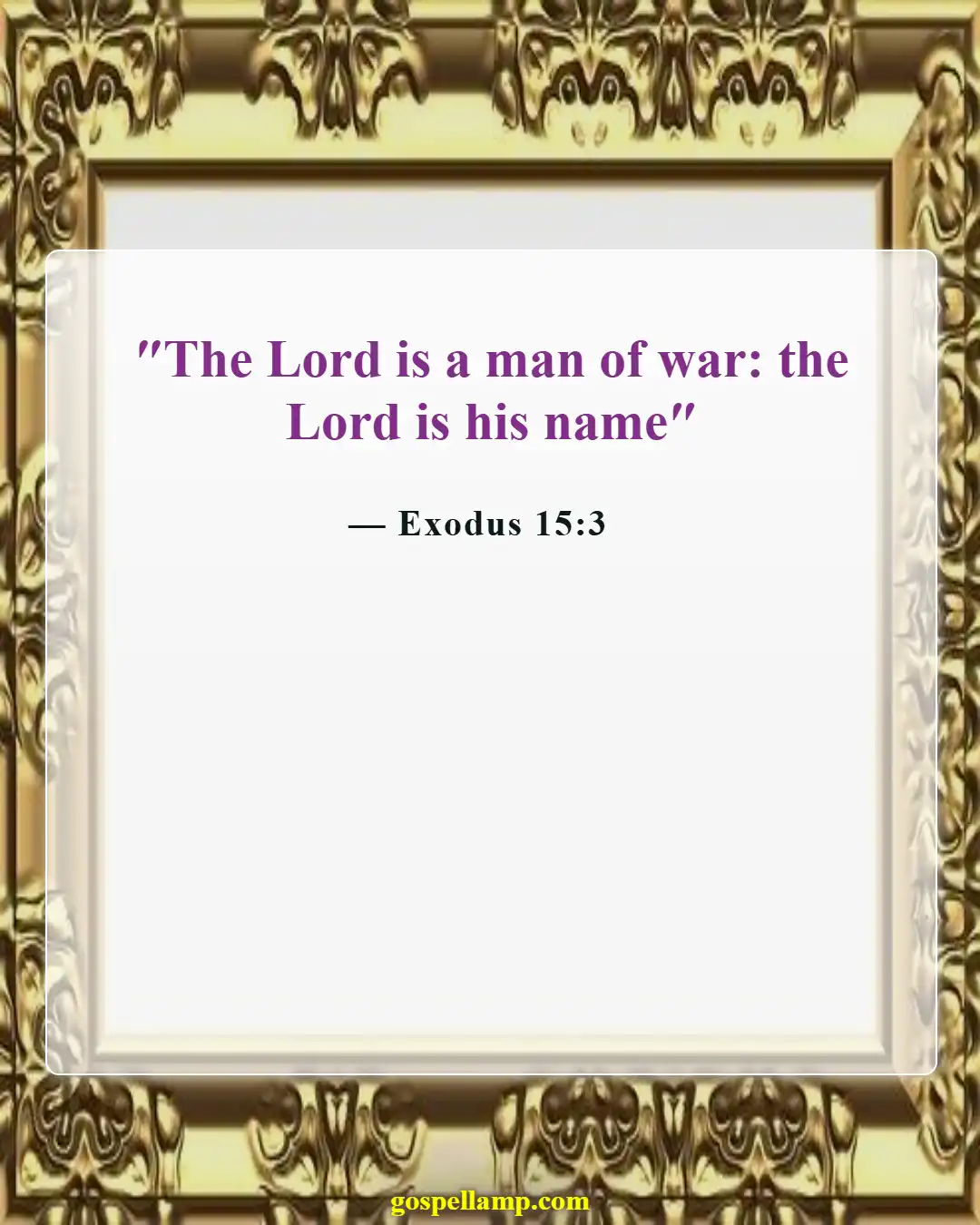 Bible Verses About A Warrior For God (Exodus 15:3)