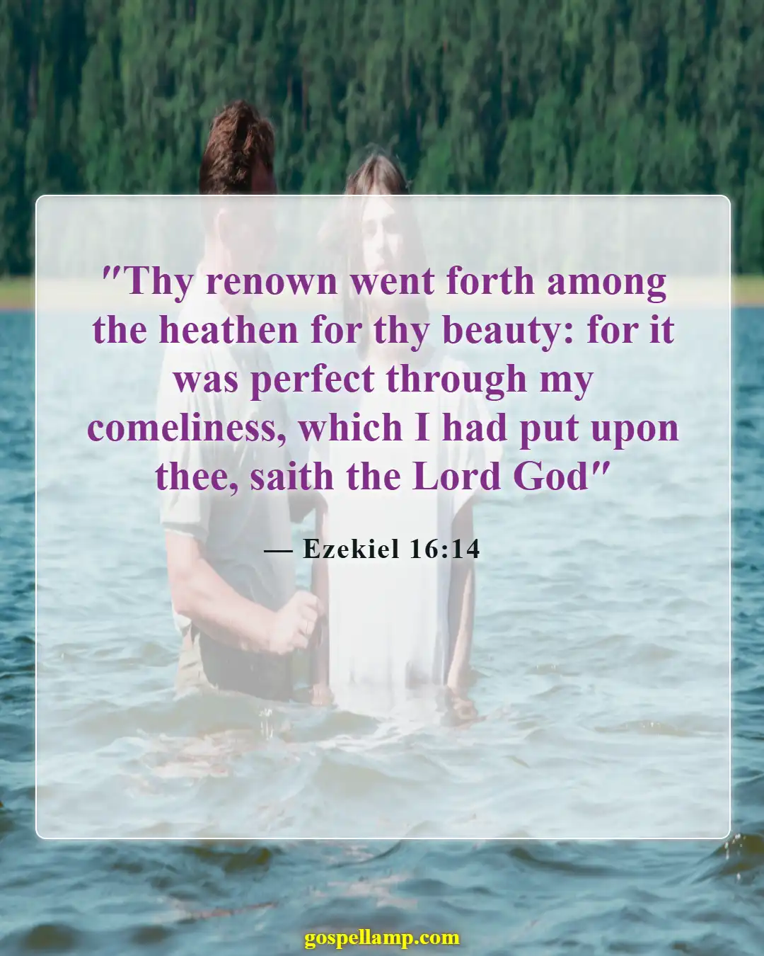 Bible Verses About Beauty Of Woman (Ezekiel 16:14)