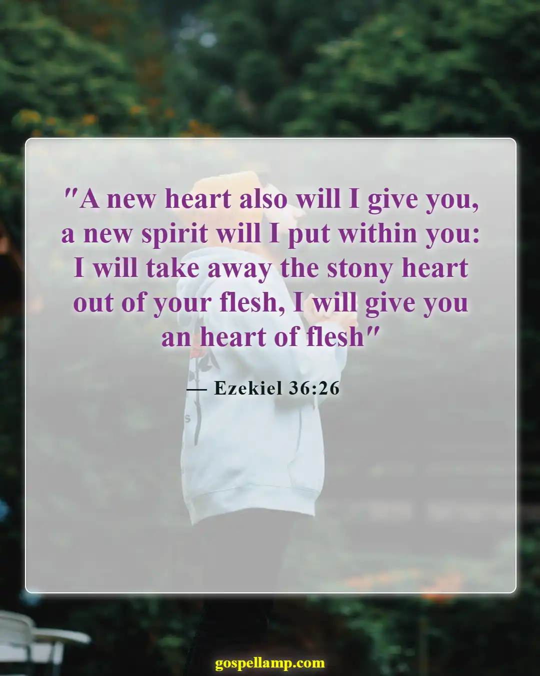 Bible Verses About A New Day (Ezekiel 36:26)