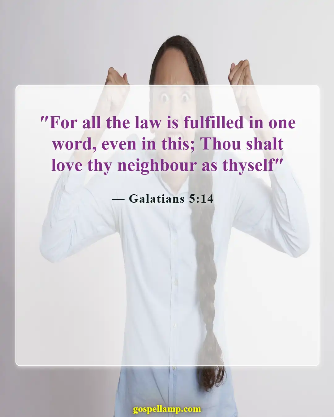 Bible Verses About Love And Compassion (Galatians 5:14)