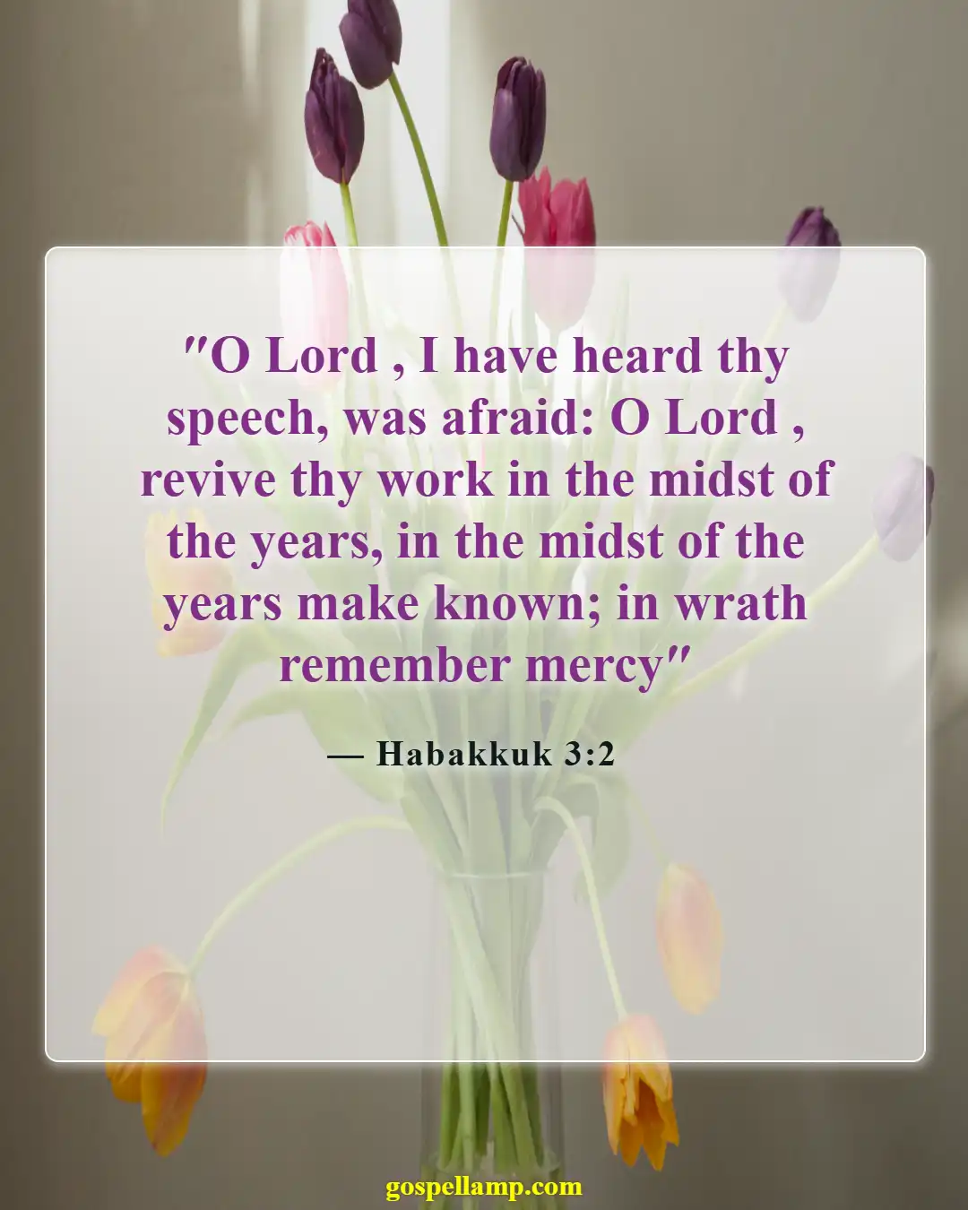 Bible Verses About Revival And Spiritual Awakening (Habakkuk 3:2)