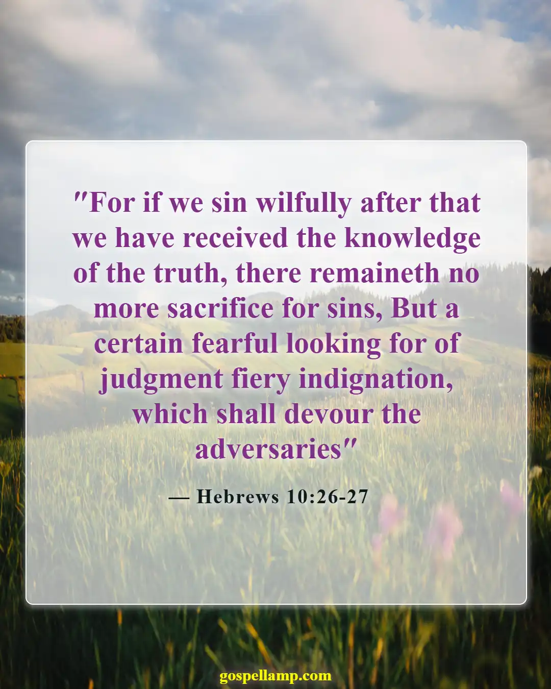 Hebrews 10:26-27 :- Warning Against Deliberate Sin and Judgment