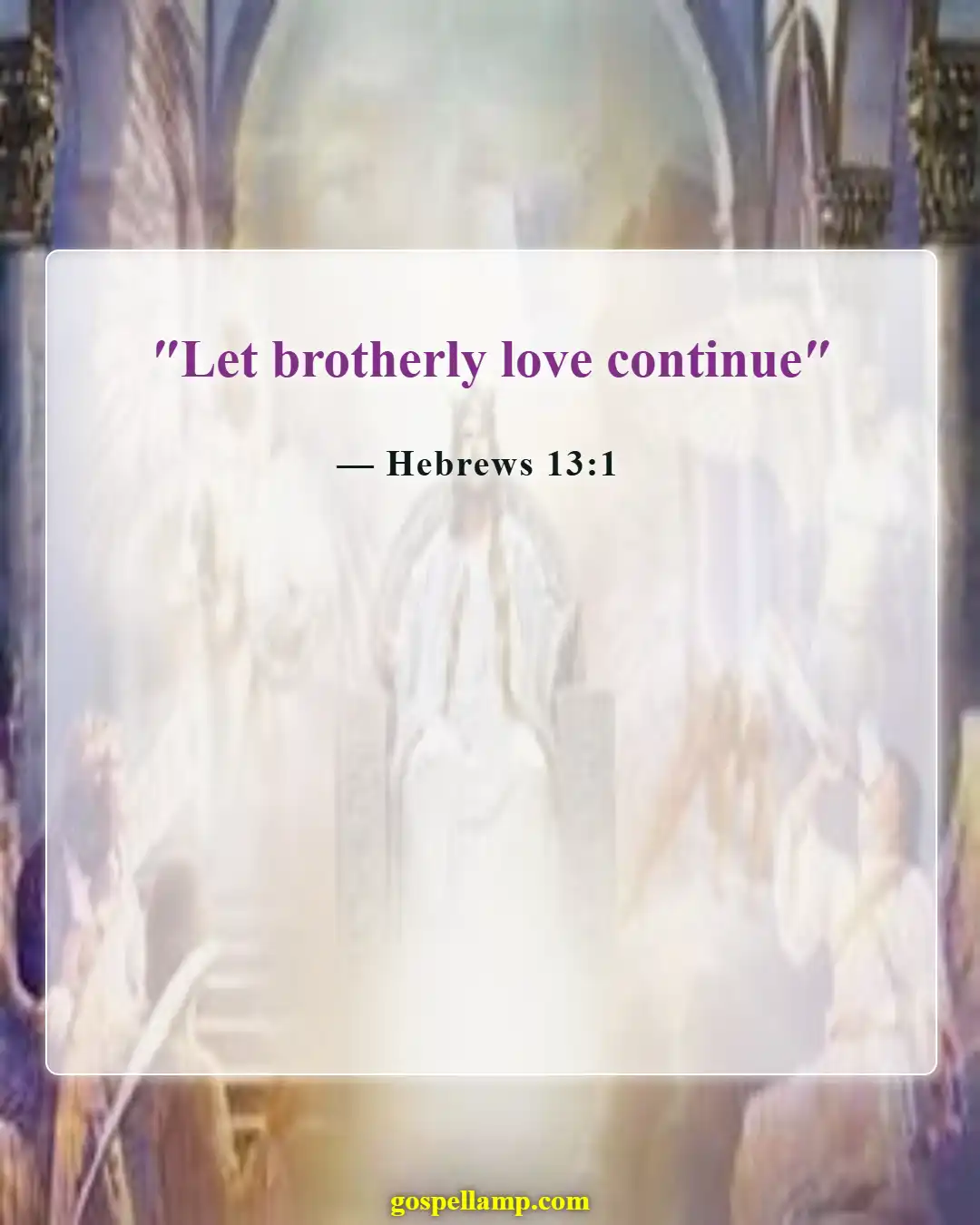 Bible Verses About Encourage Husband (Hebrews 13:1)
