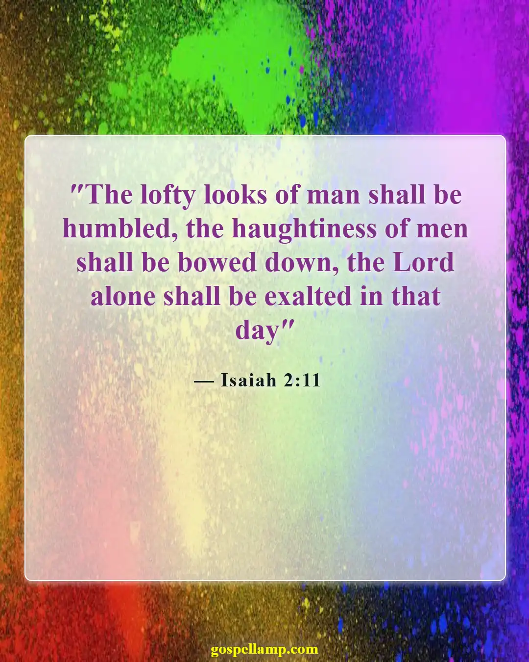 Bible Verses About Attitude Problems (Isaiah 2:11)