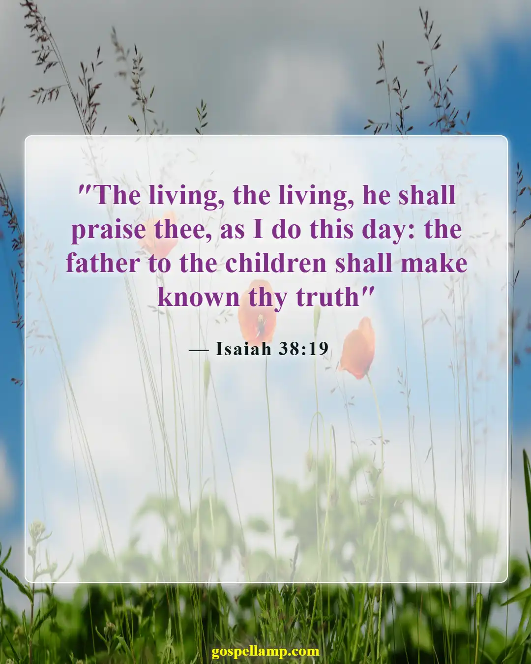 Bible Verses About Fathers Responsibilities (Isaiah 38:19)