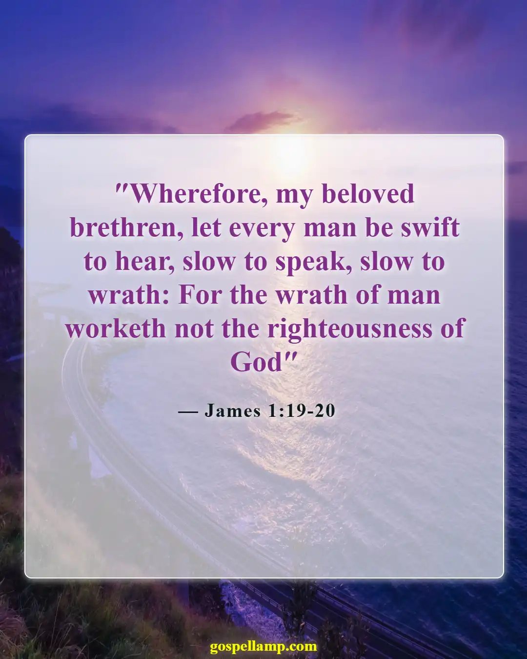 Bible Verses About Apologizing To Someone (James 1:19-20)