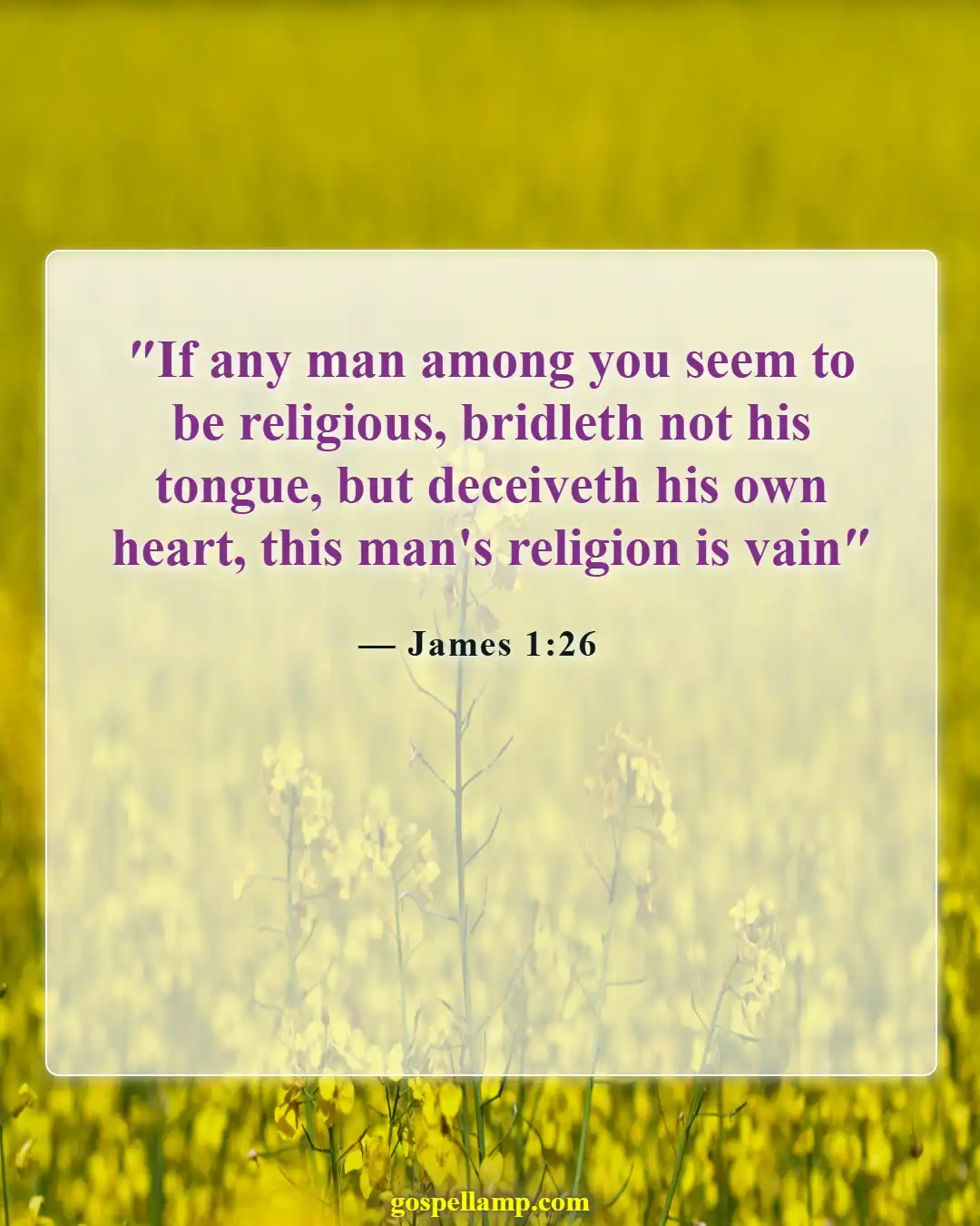 Bible Verses About Disrespecting God (James 1:26)