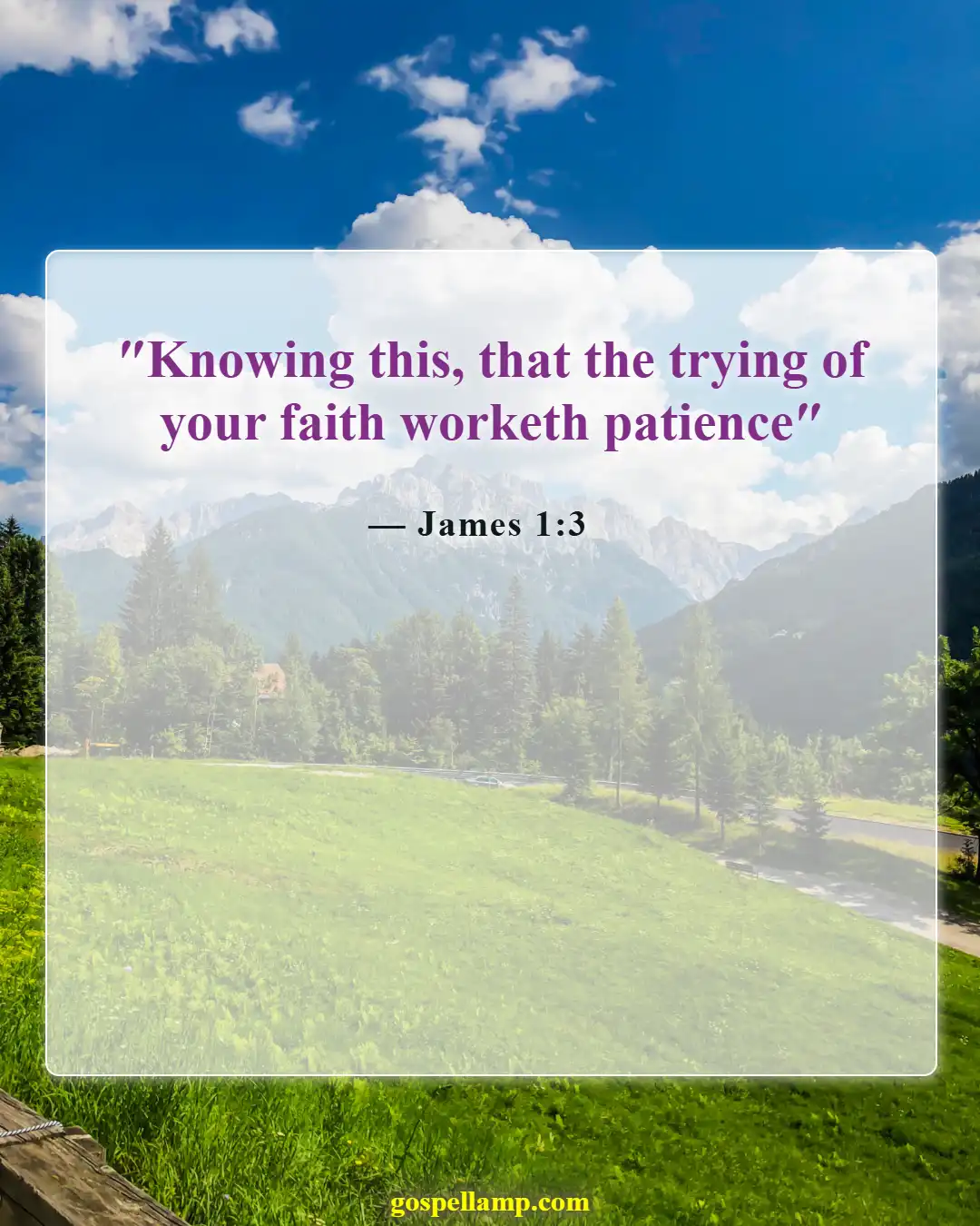 Bible Verses About Overcoming Challenges (James 1:3)