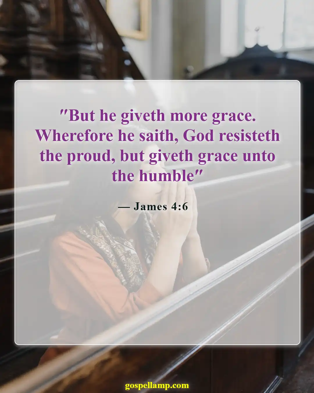 Bible Verses About Apologizing To Someone (James 4:6)