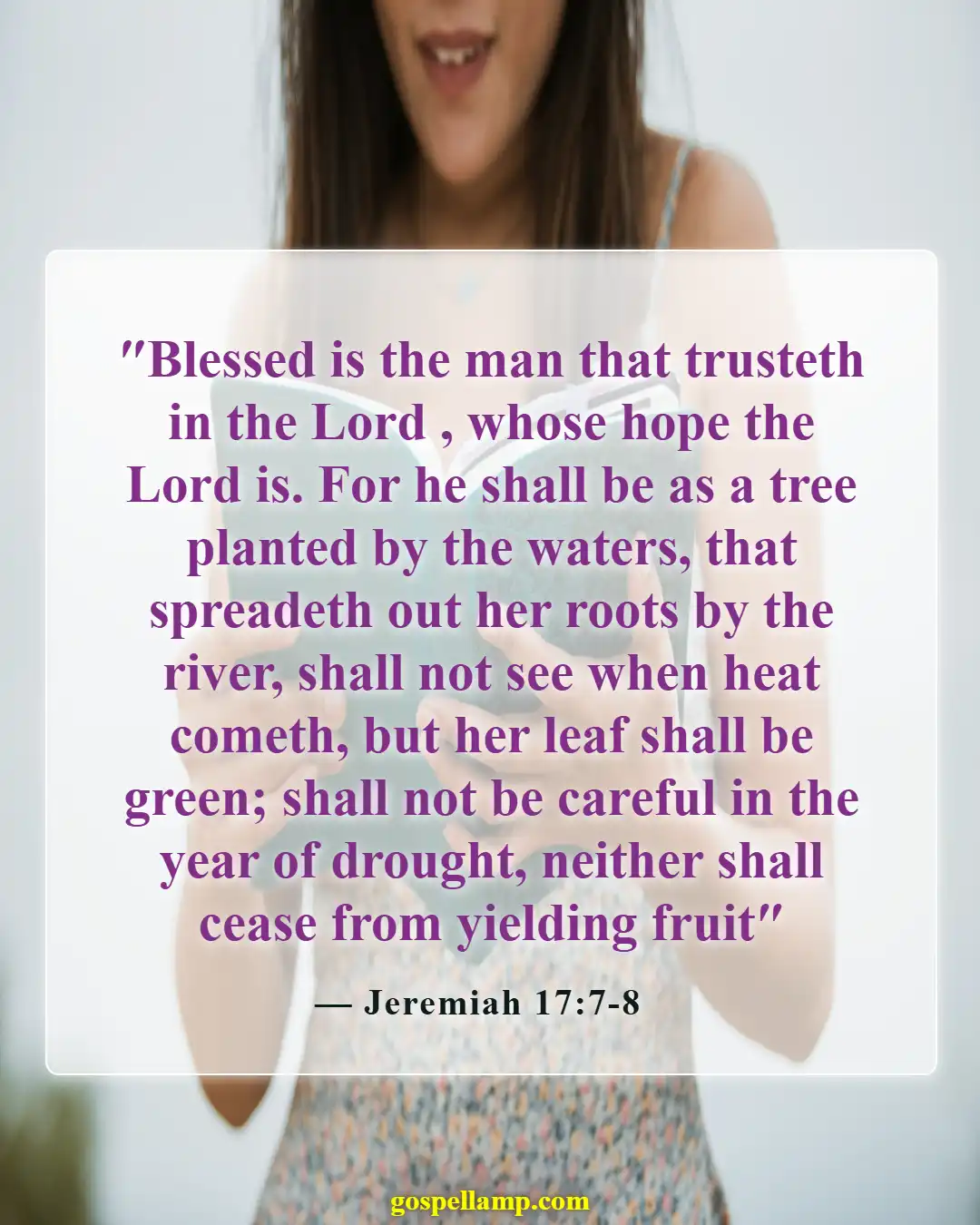 Bible Verses About Flowers Blooming (Jeremiah 17:7-8)