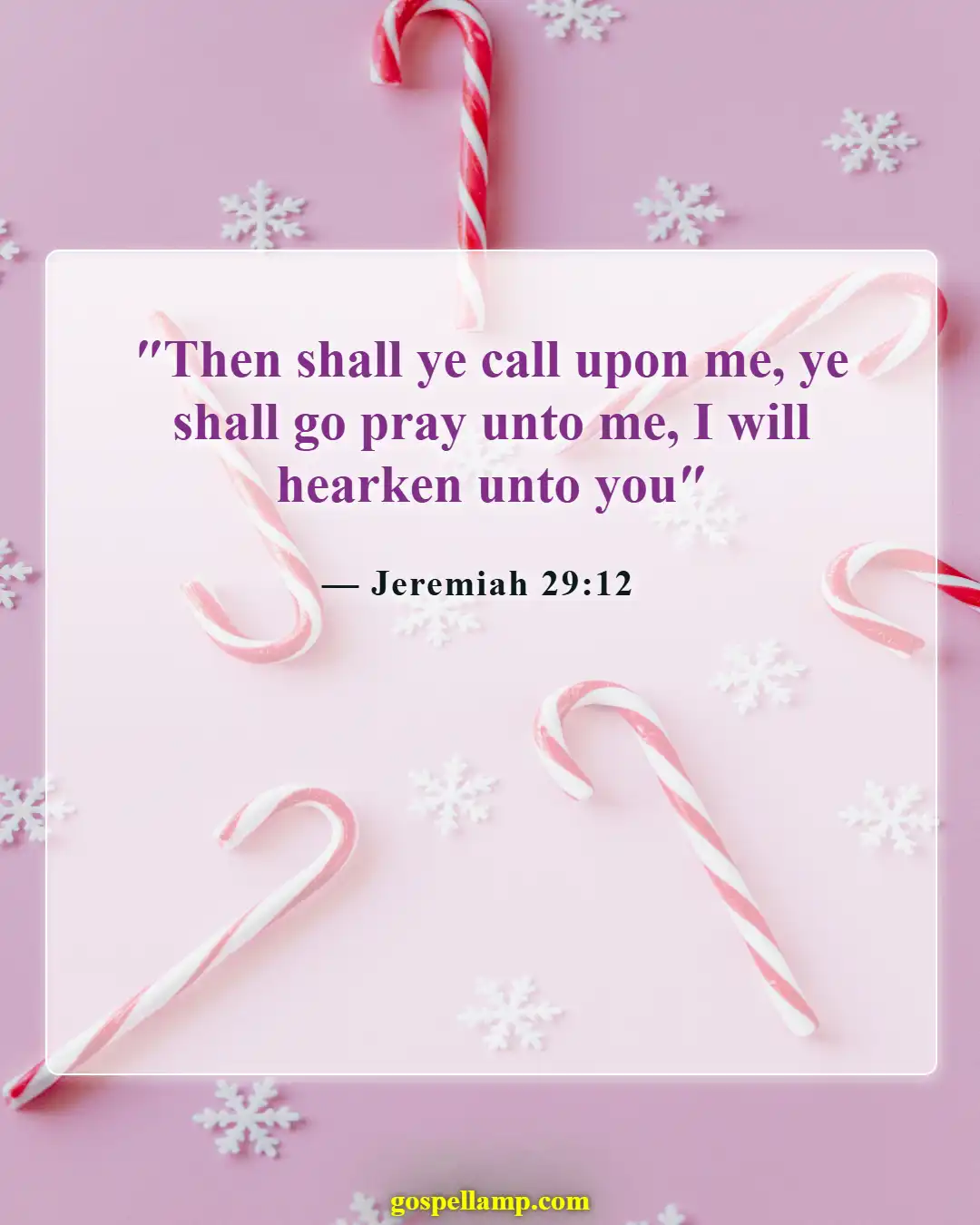 Jeremiah 29:12 :- Praying to God for guidance and hope