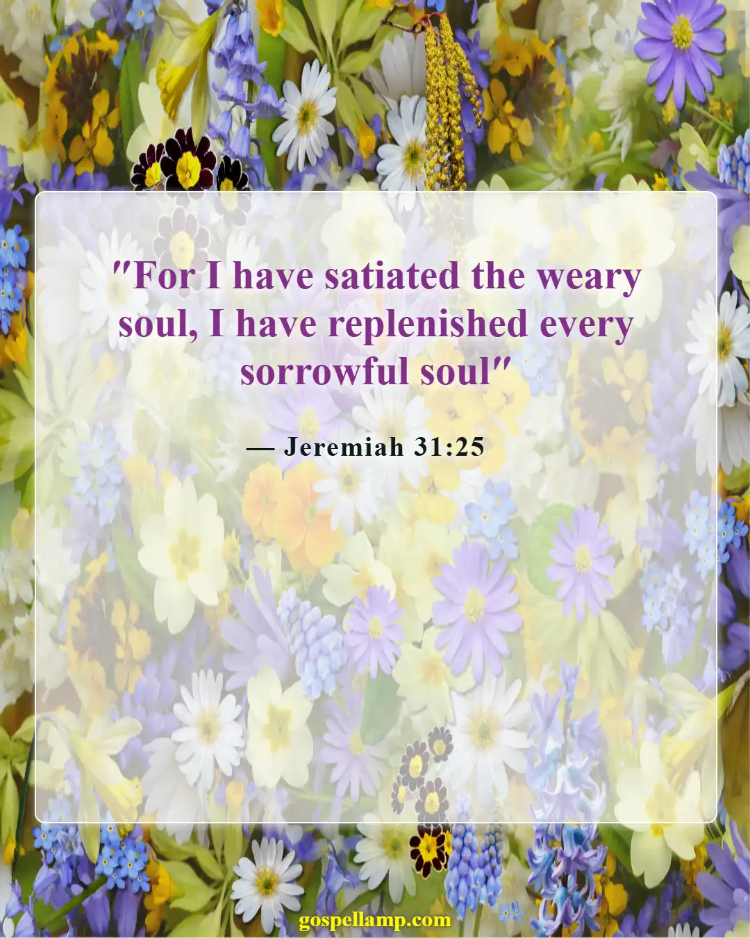 Bible Verses About Spiritual Energy (Jeremiah 31:25)