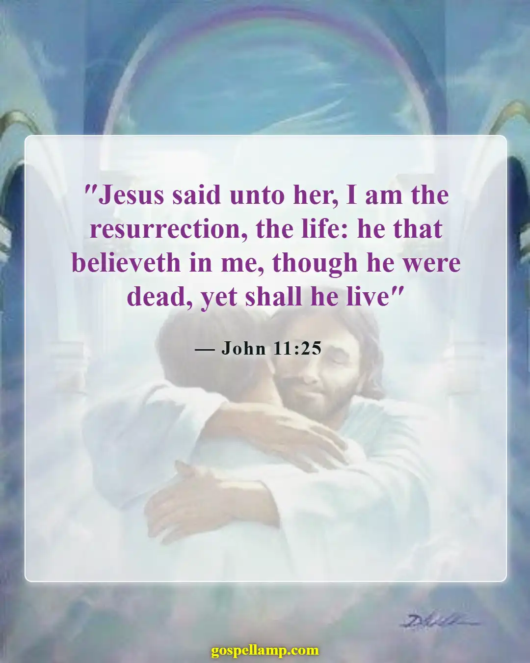Bible Verses About Heaven And Hell (John 11:25)
