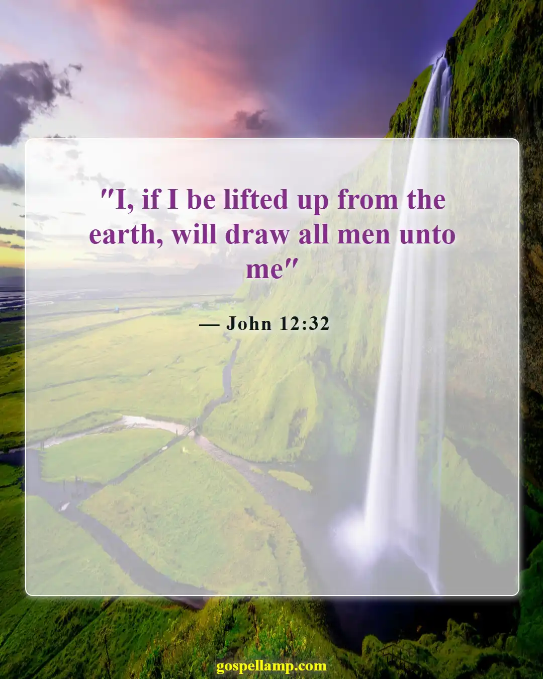 Bible Verses About God Accepting Everyone (John 12:32)