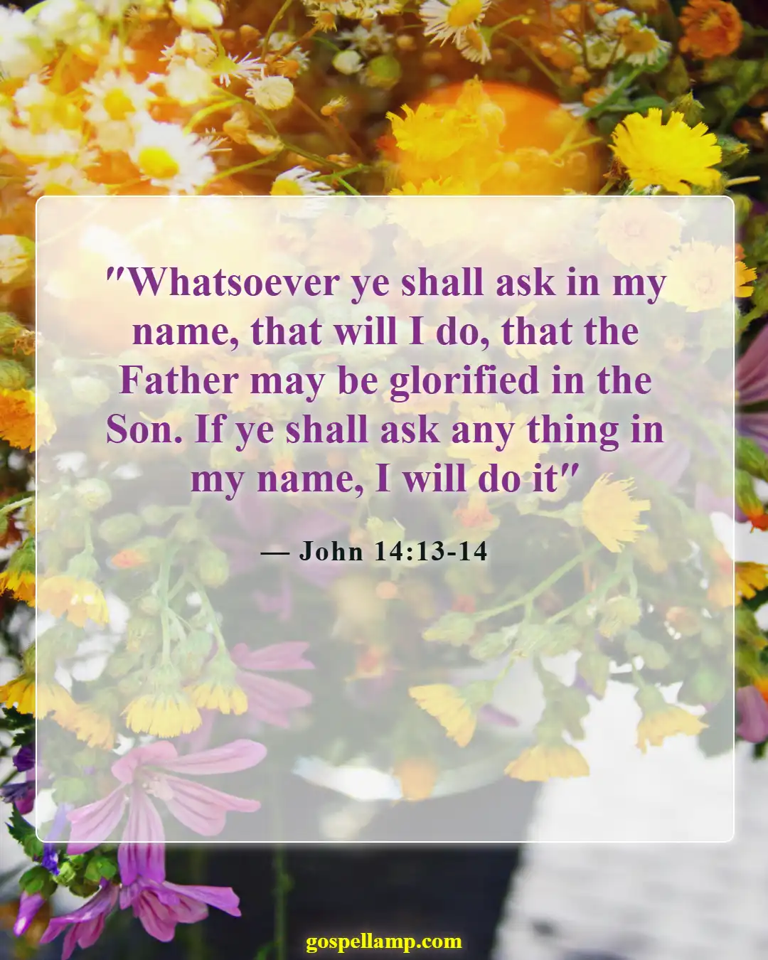 John 14:13-14 :- Trust in prayer for answered requests