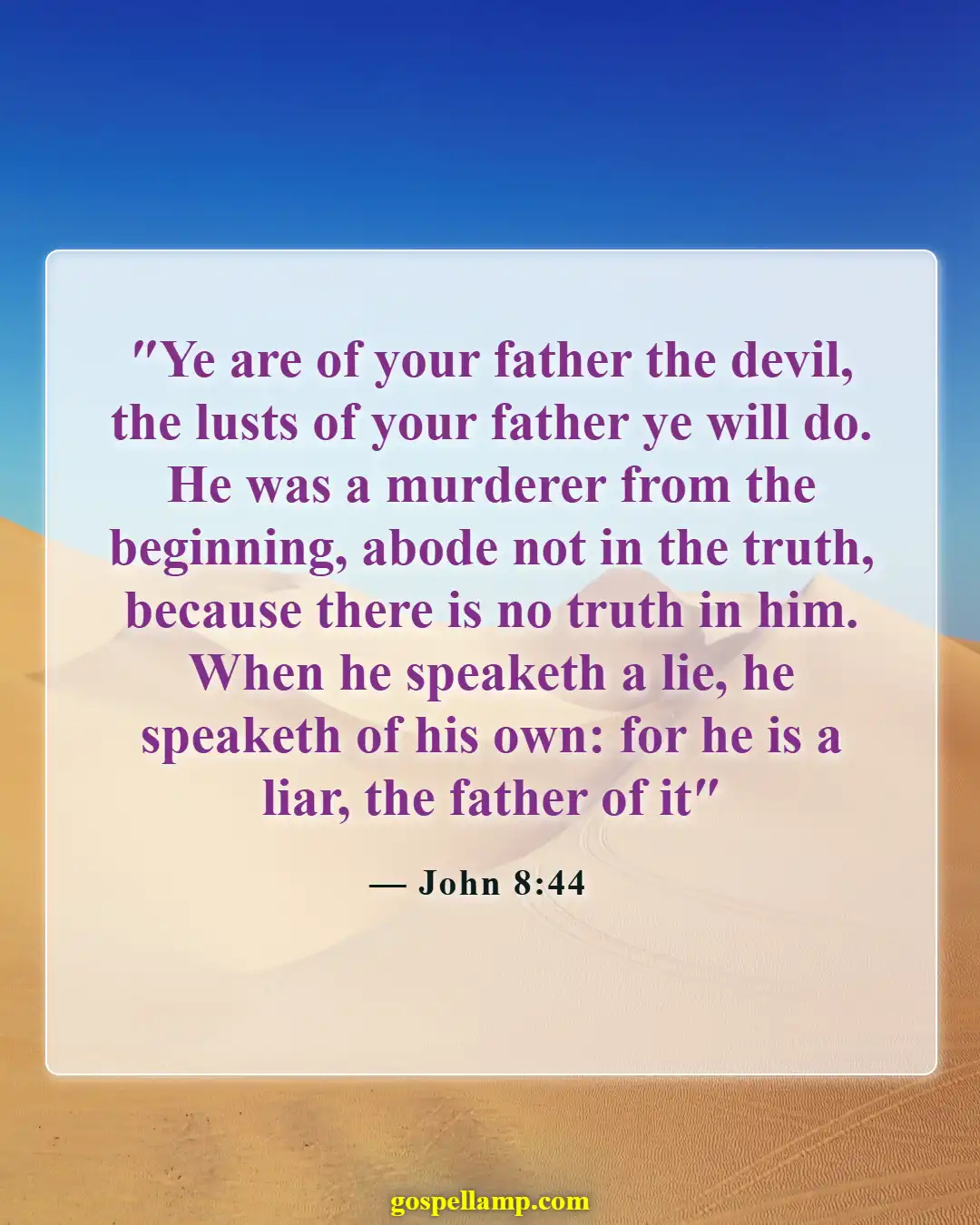 Bible Verses About Satan's Pride (John 8:44)