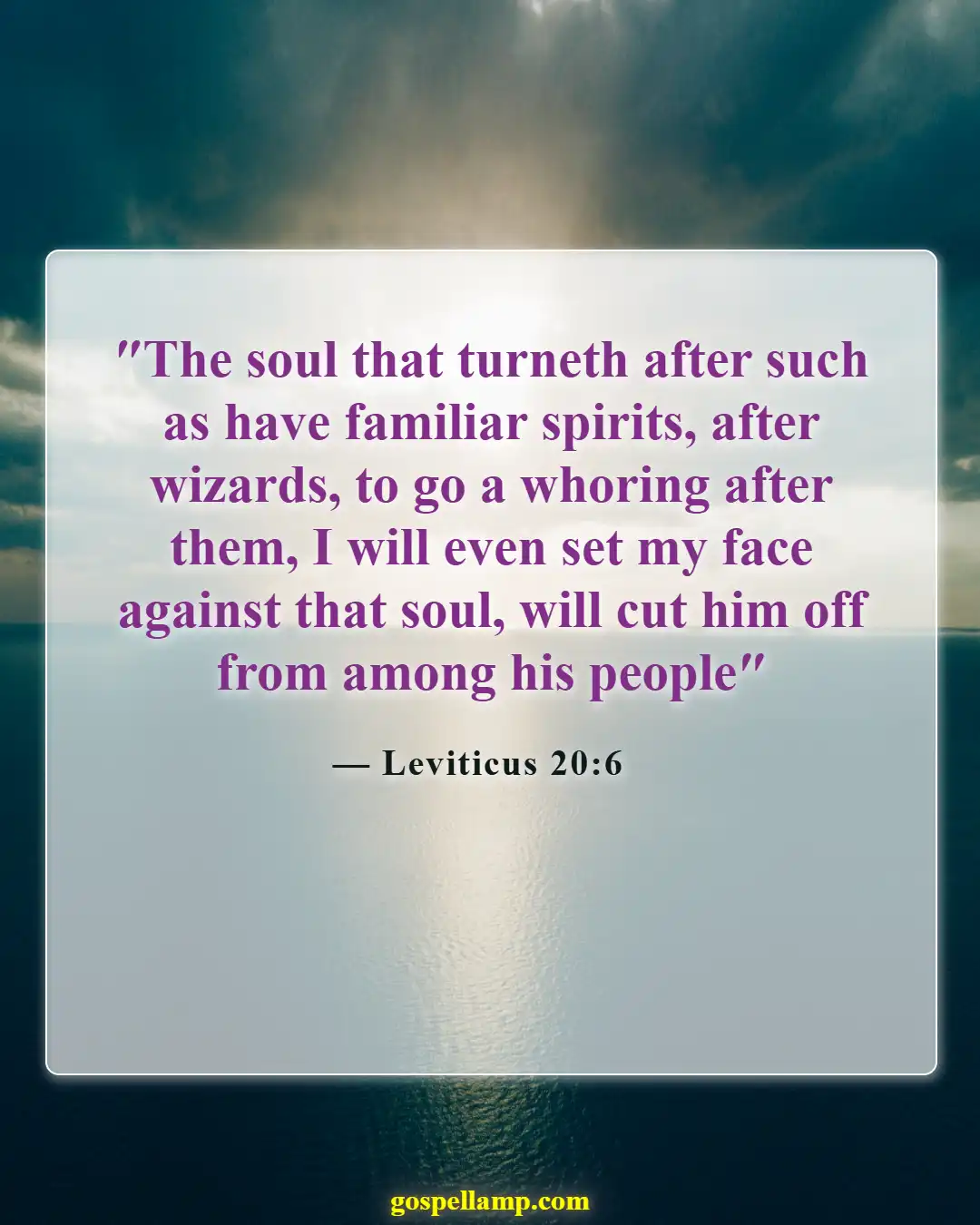 Bible Verses About Magic (Leviticus 20:6)