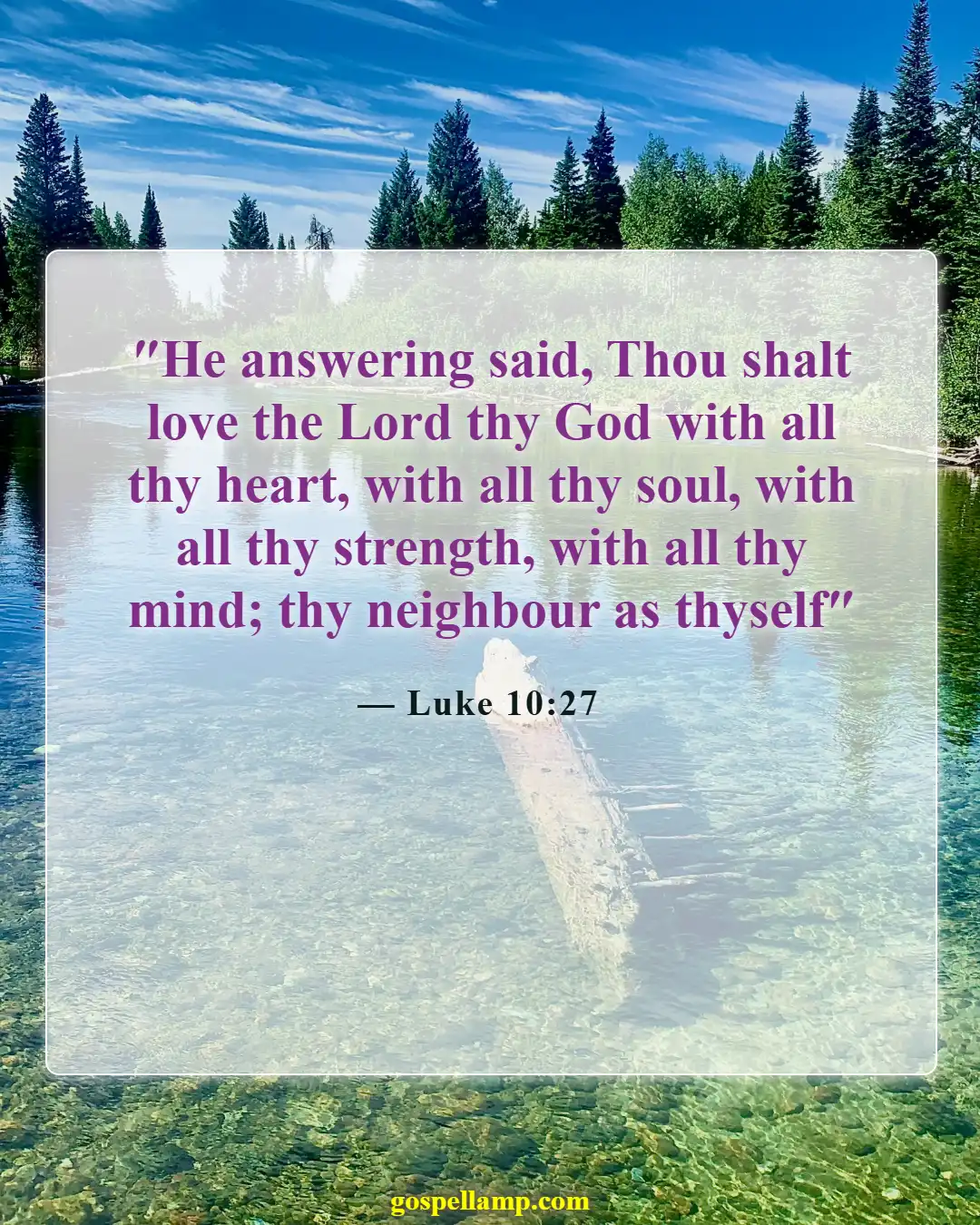 Luke 10:27 :- Love your neighbor as yourself command
