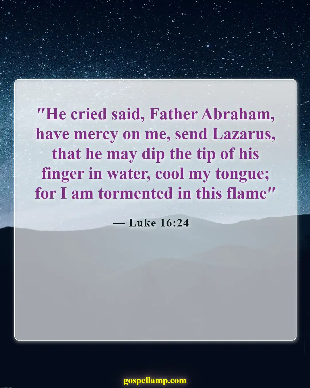 Bible Verses About Punishment In Hell (Luke 16:24)
