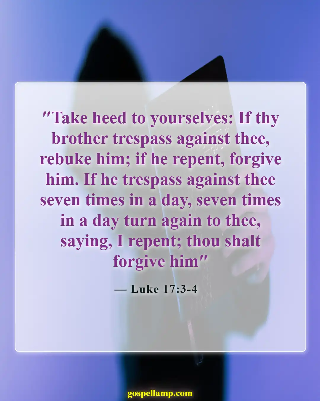 Luke 17:3-4 :- Endless forgiveness in marital relationships