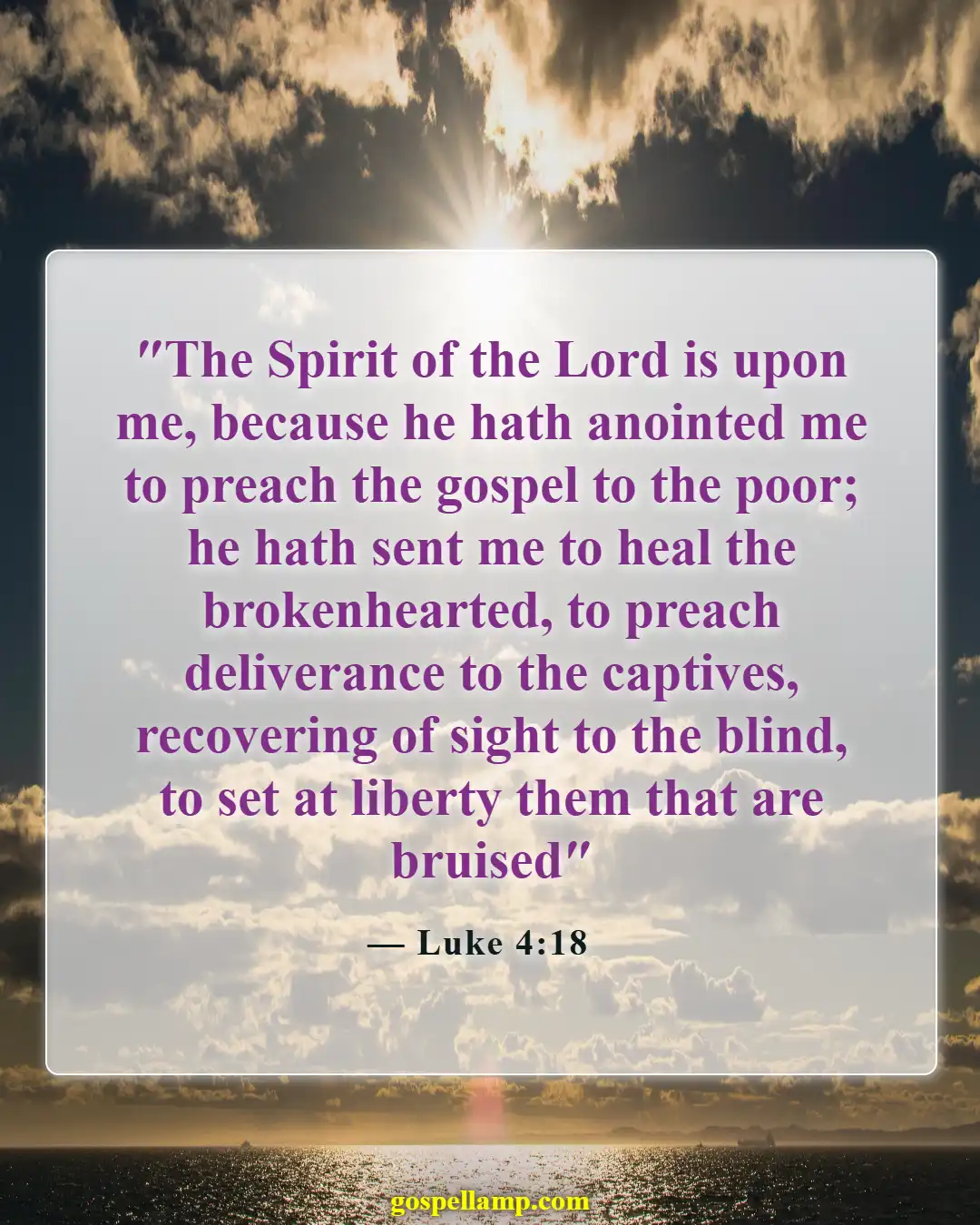 Luke 4:18 :- Healing the brokenhearted and setting captives free