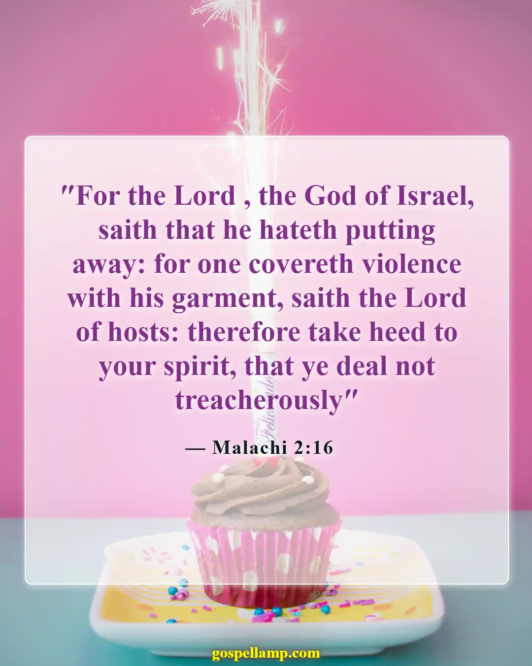 Bible Verses About Cheating And Forgiveness (Malachi 2:16)