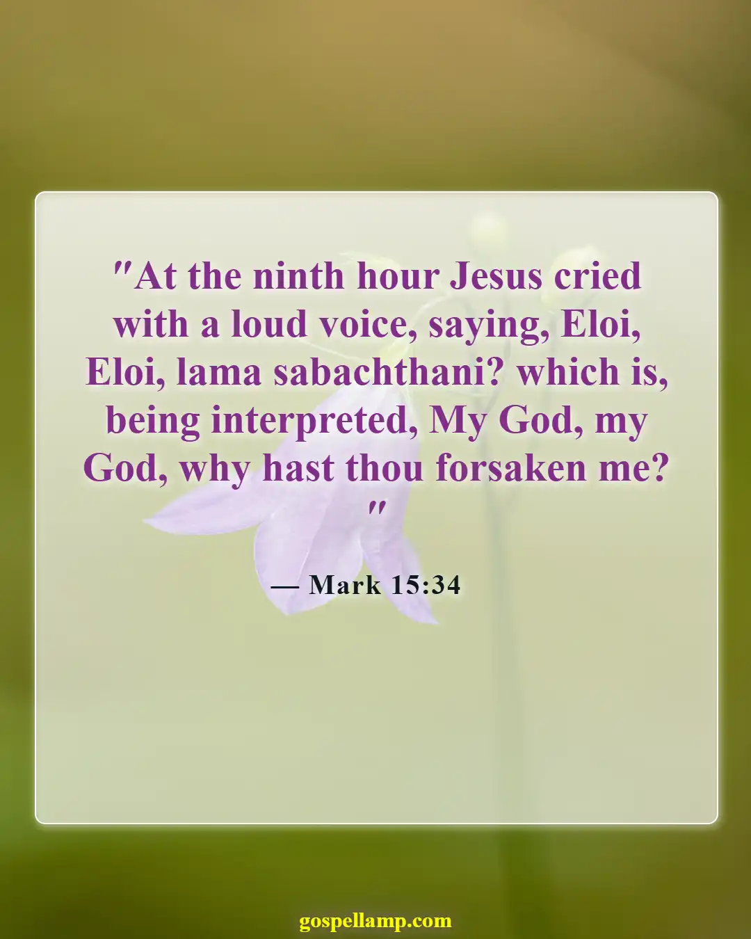Bible Verses About Vulnerability (Mark 15:34)