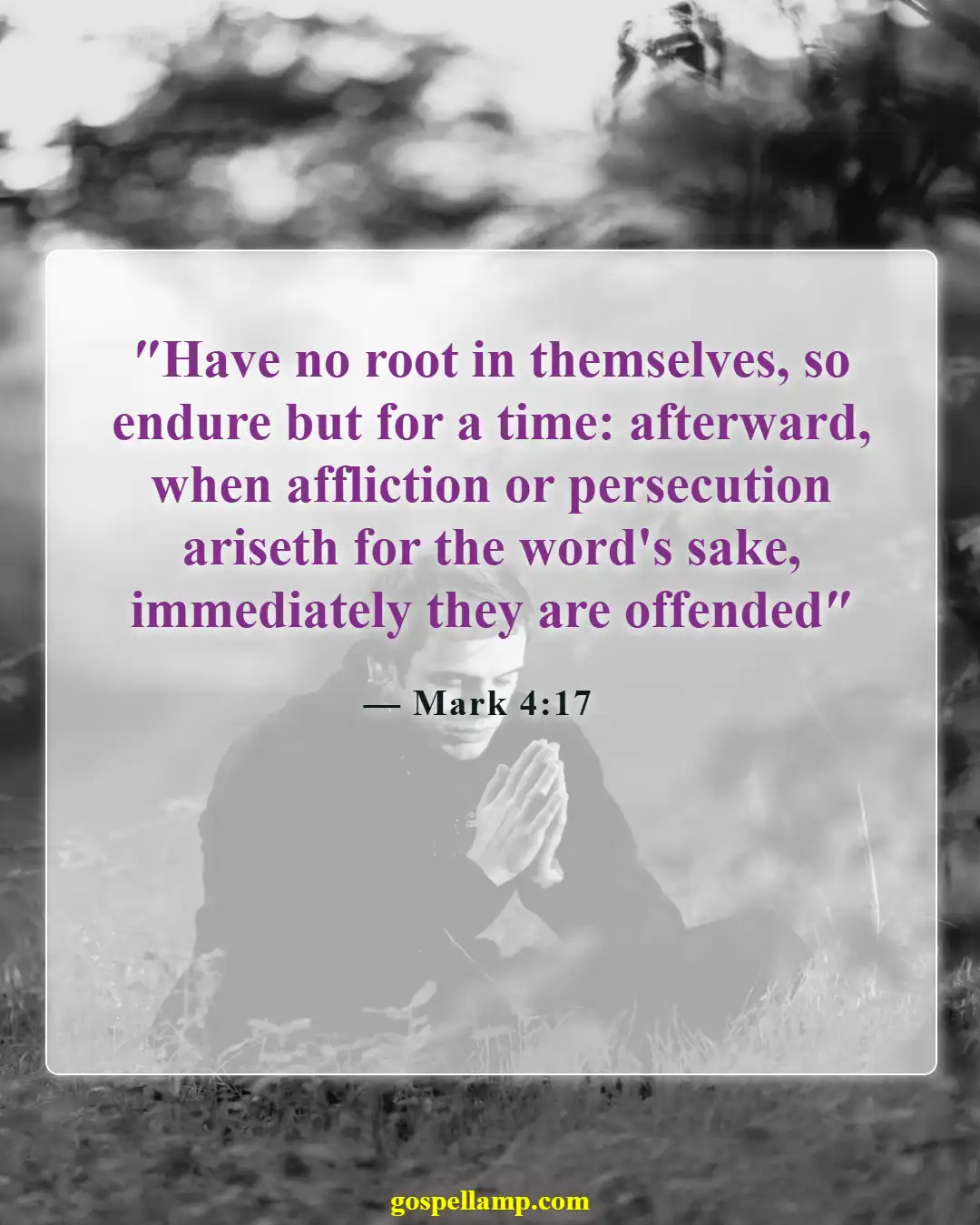 Mark 4:17 :- Shallow faith leads to spiritual loss