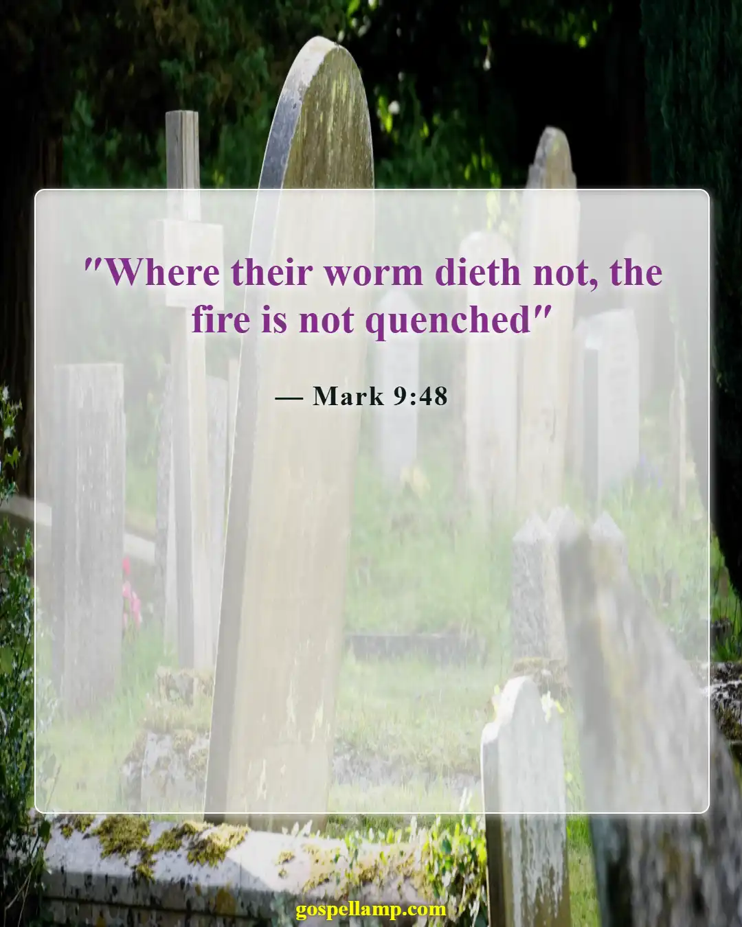 Mark 9:48 :- Eternal consequence of unquenchable fire