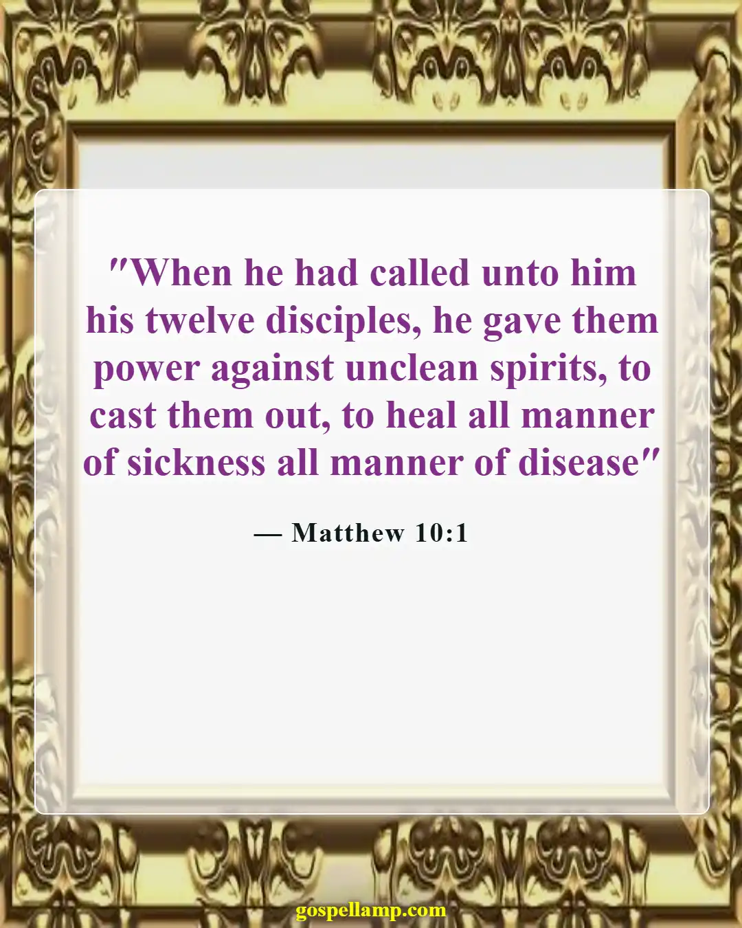 Bible Verses About God Protecting Us From Sickness (Matthew 10:1)