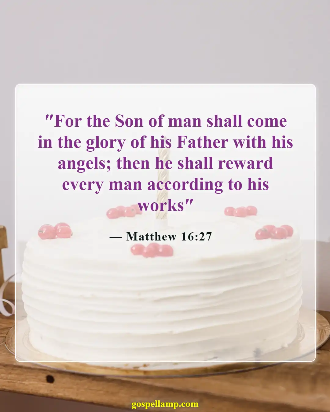 Bible Verses About Rewards In Heaven (Matthew 16:27)