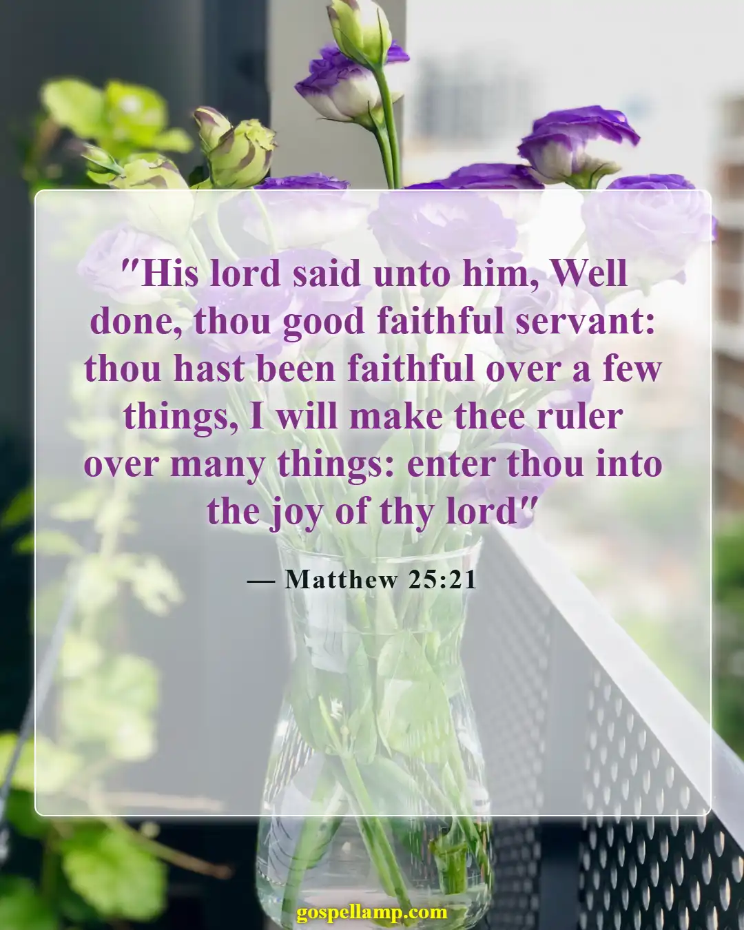 Bible Verses About Farming (Matthew 25:21)