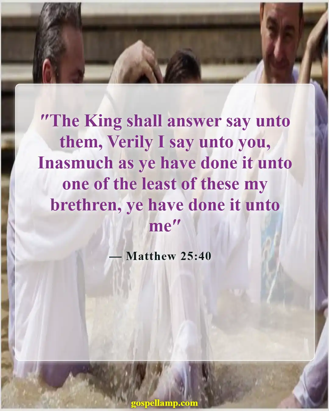 Bible Verses About Putting Others First (Matthew 25:40)