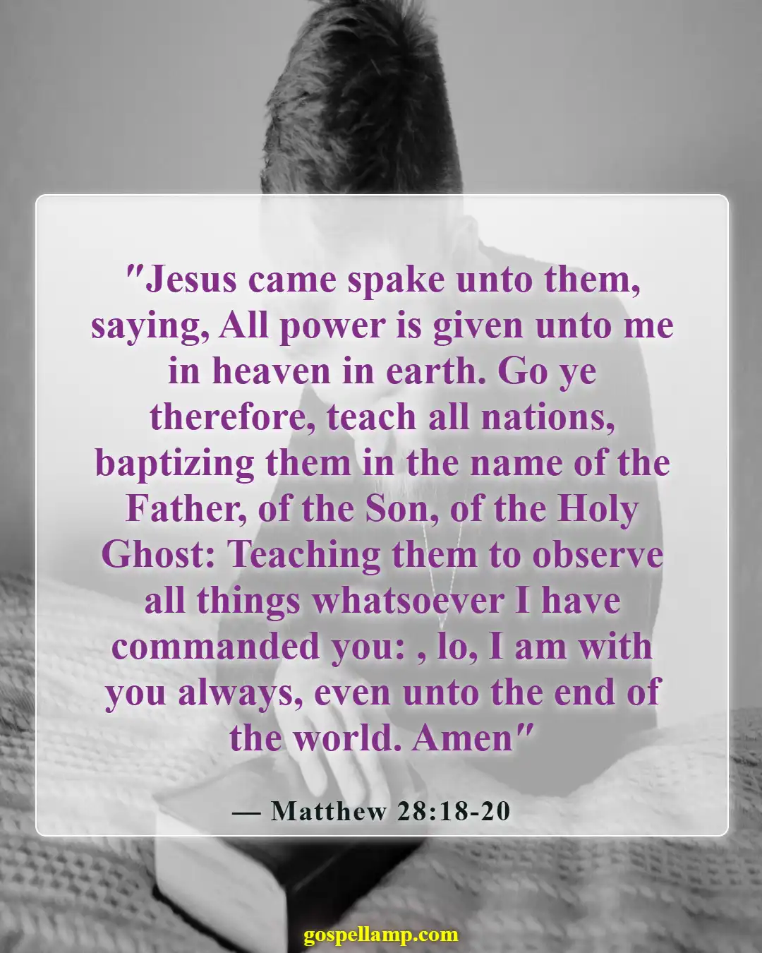 Bible Verses About Missions And Evangelism (Matthew 28:18-20)