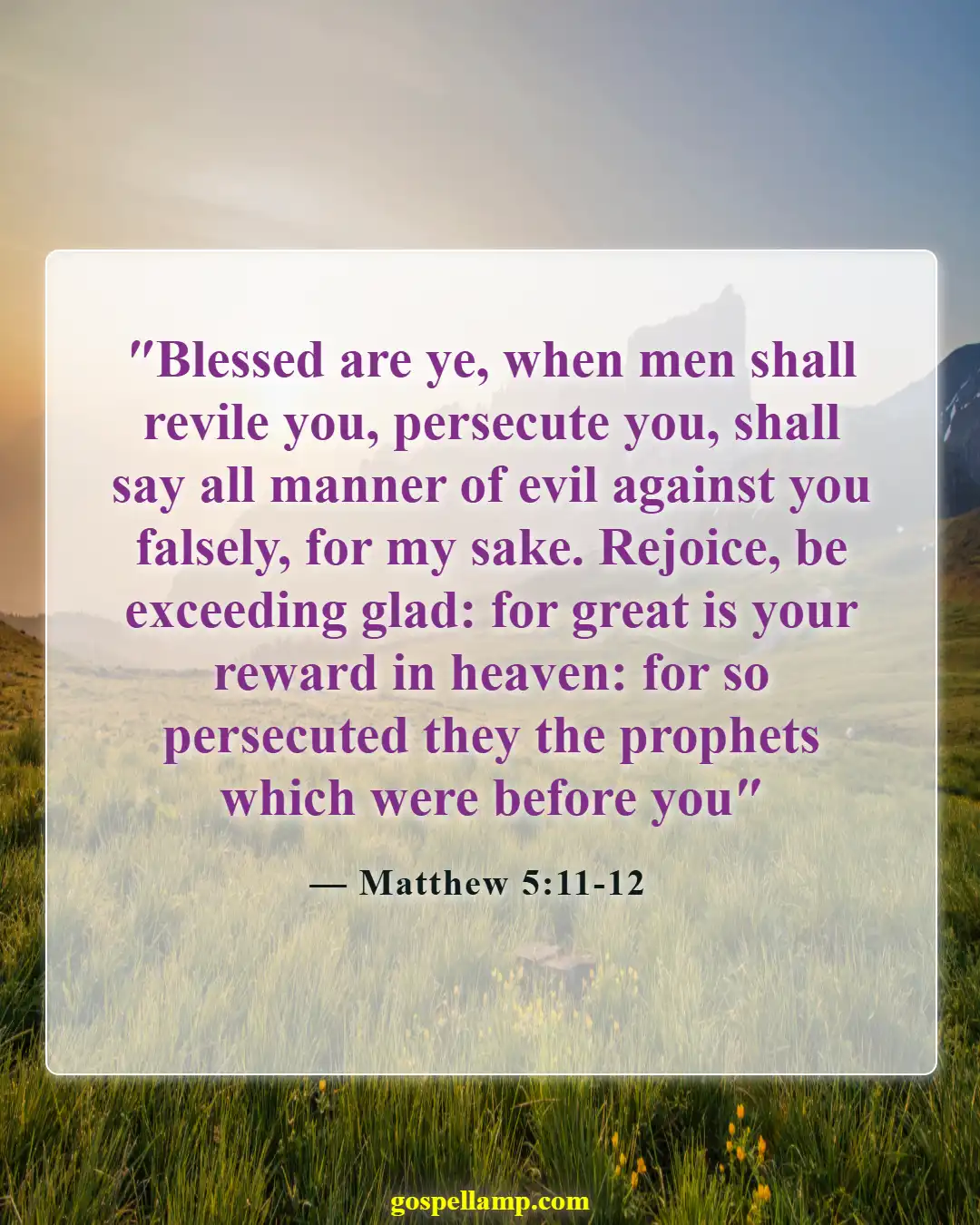 Matthew 5:11-12 :- Blessings in persecution and false accusations