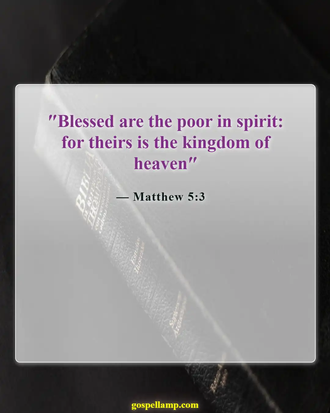 Bible Verses About Humble Yourself Under The Mighty Hand Of God (Matthew 5:3)