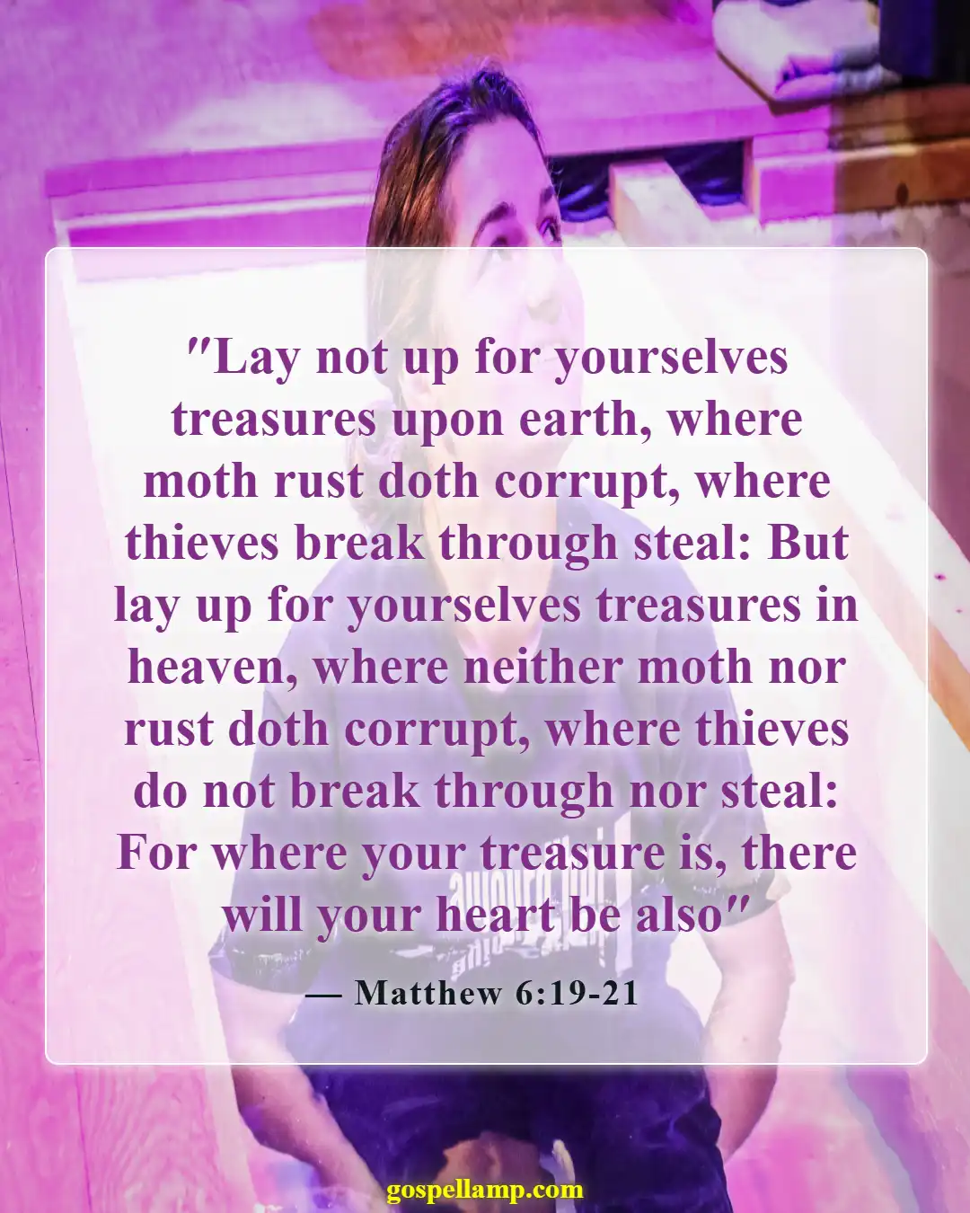 Bible Verses About Greed And Selfishness (Matthew 6:19-21)
