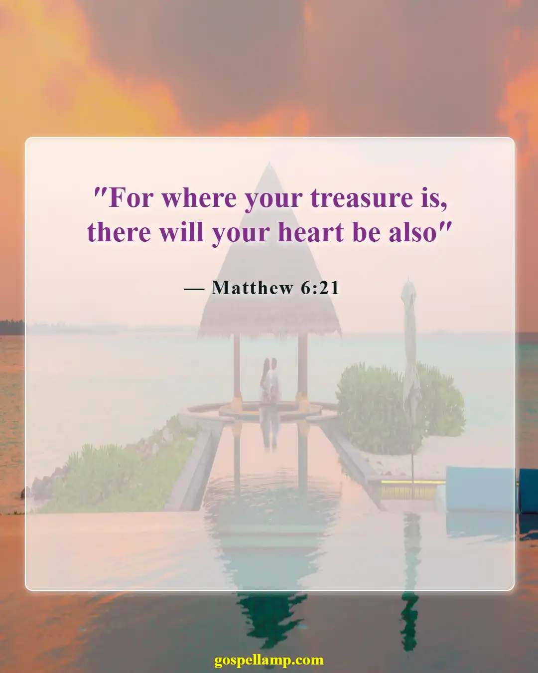 Bible Verses About Financial Problems (Matthew 6:21)