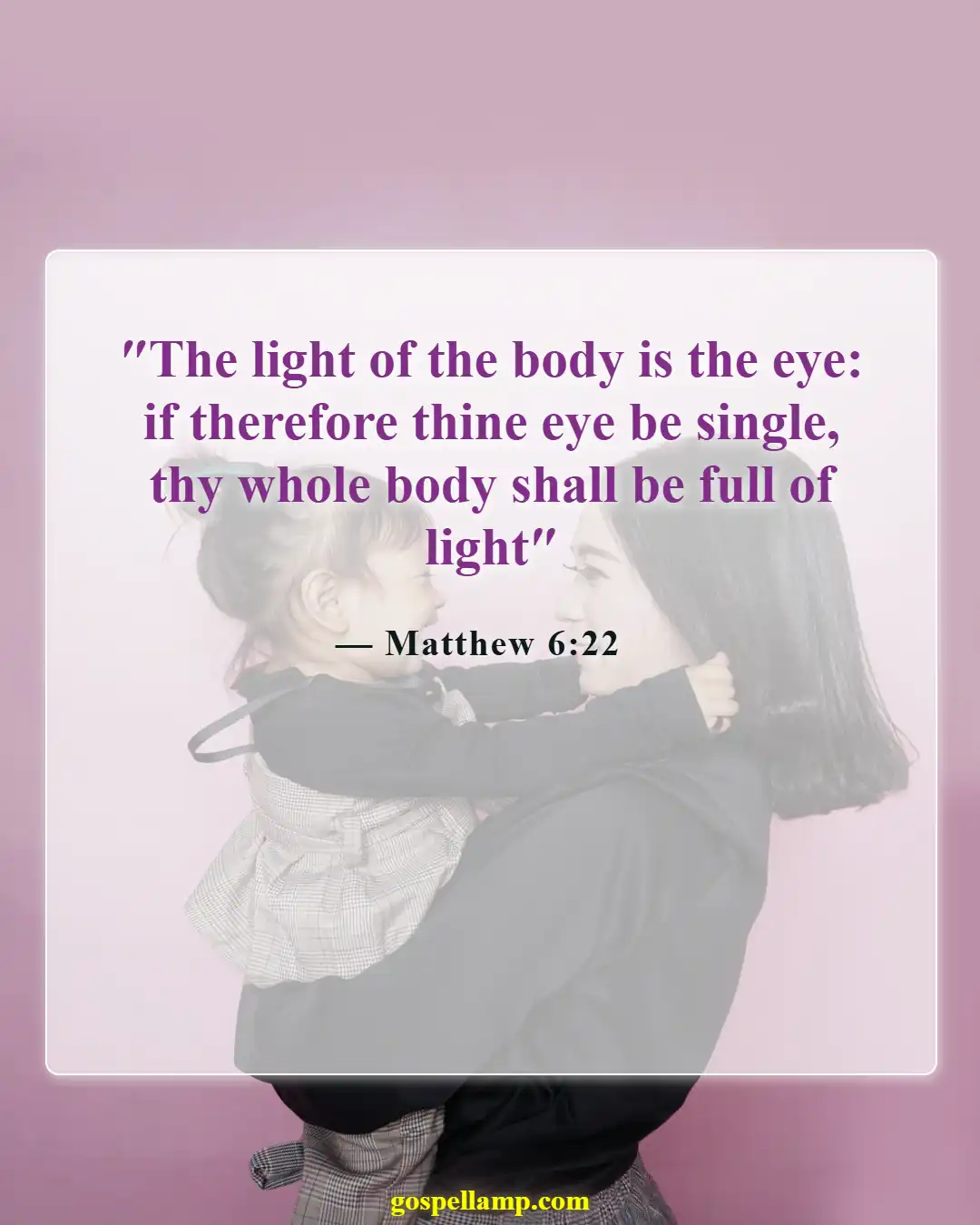 Bible Verses About Exposing Your Body (Matthew 6:22)
