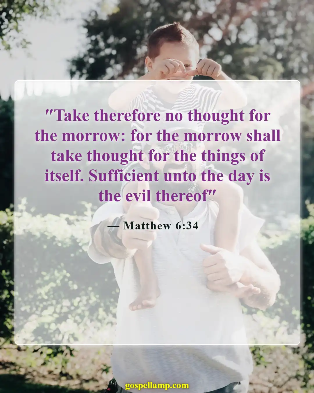 Matthew 6:34 :- Trust in tomorrow, focus on today