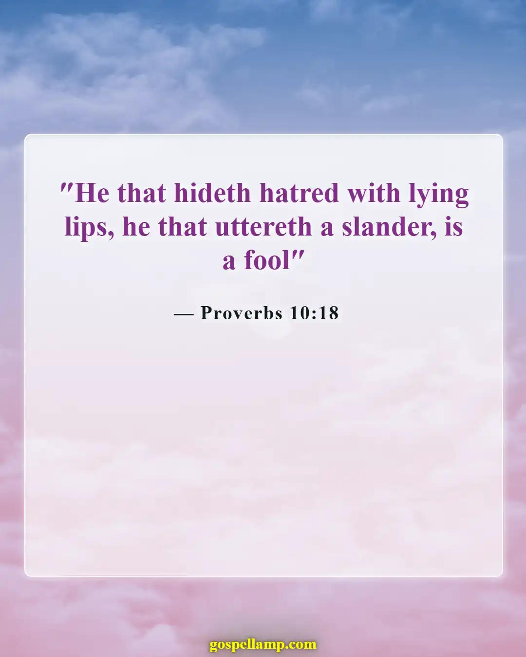 Bible Verses About Devil In Disguise (Proverbs 10:18)